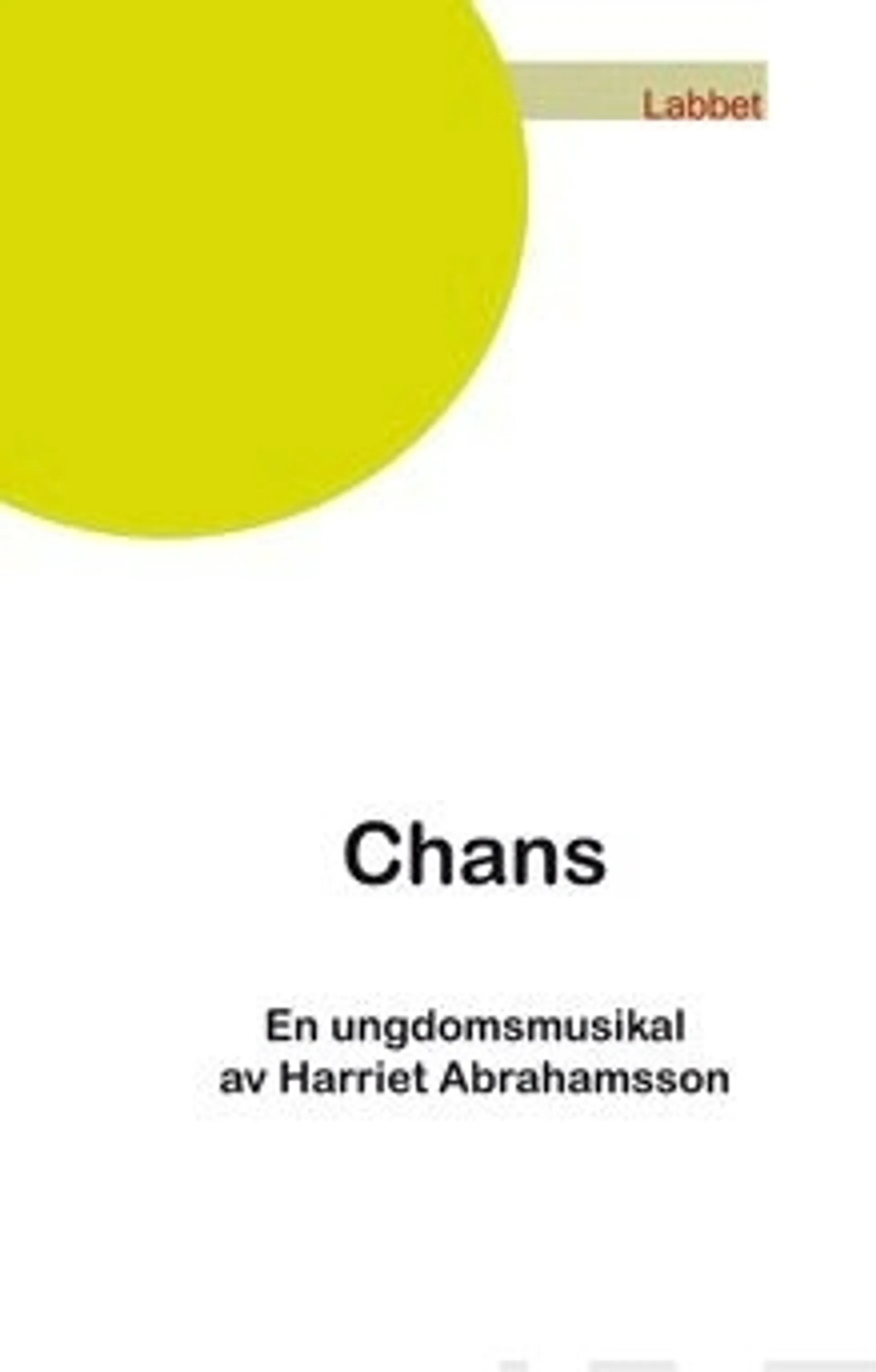 Abrahamsson, Chans