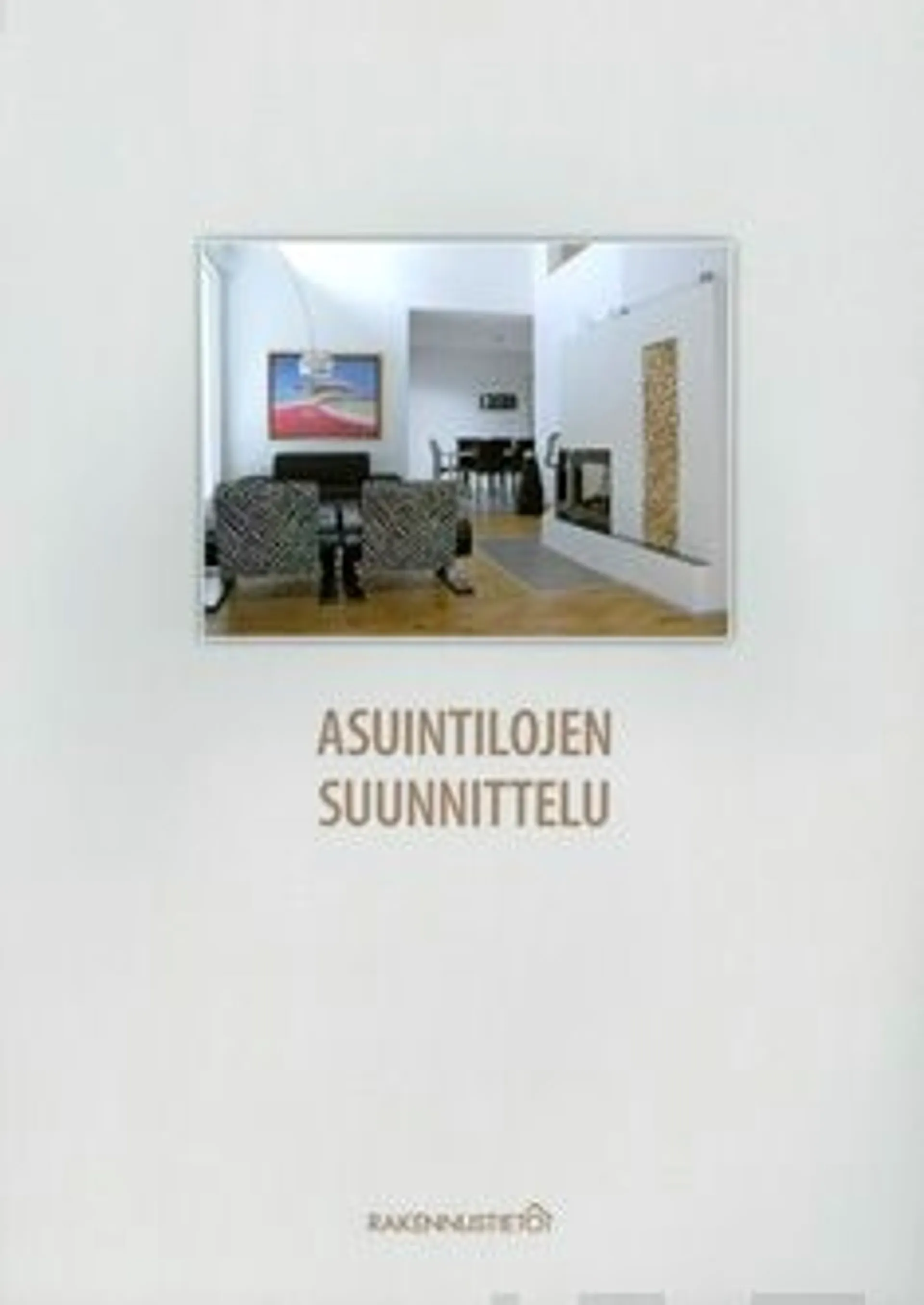 Asuintilojen suunnittelu