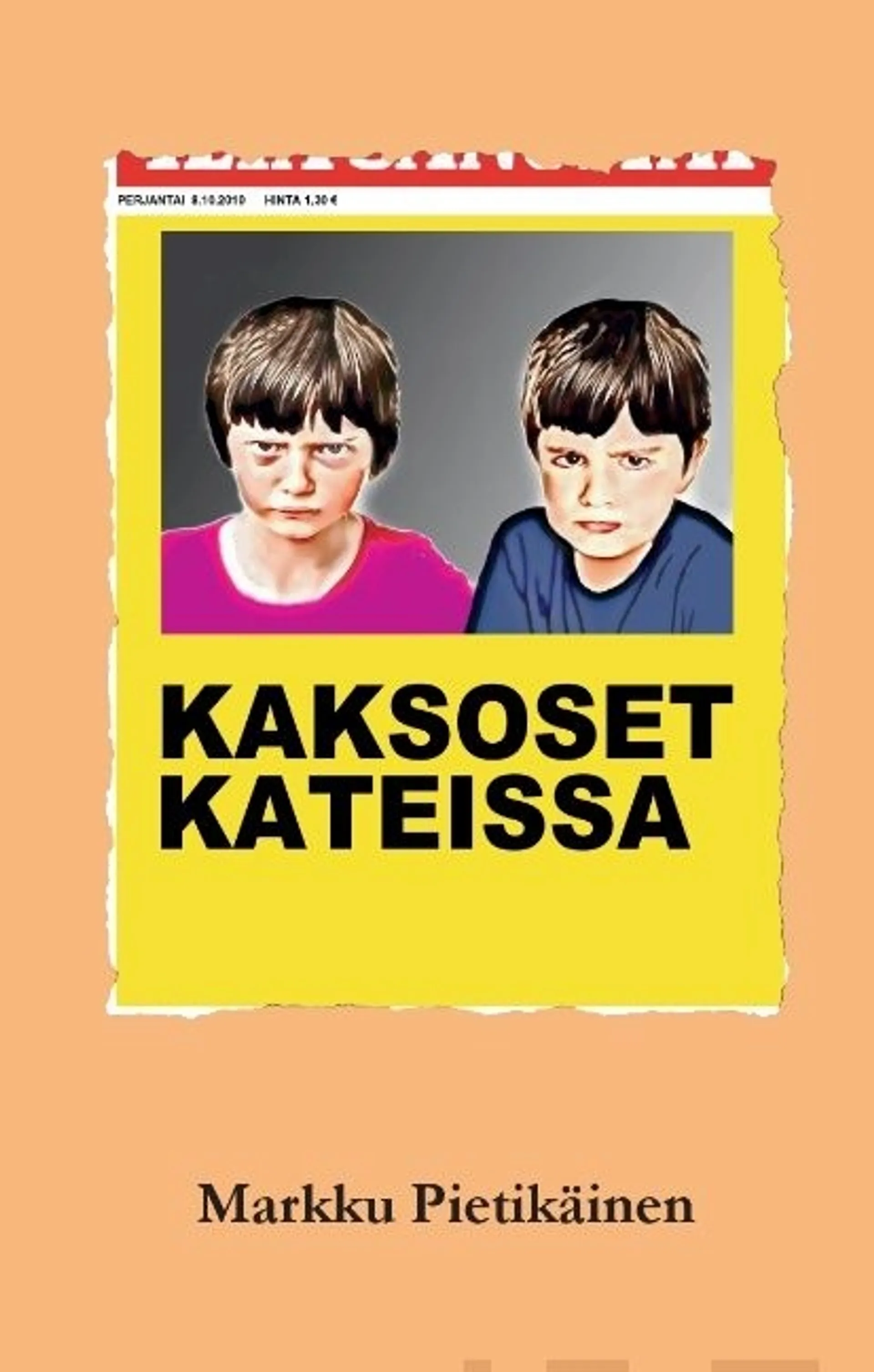 Pietikäinen, Kaksoset kateissa