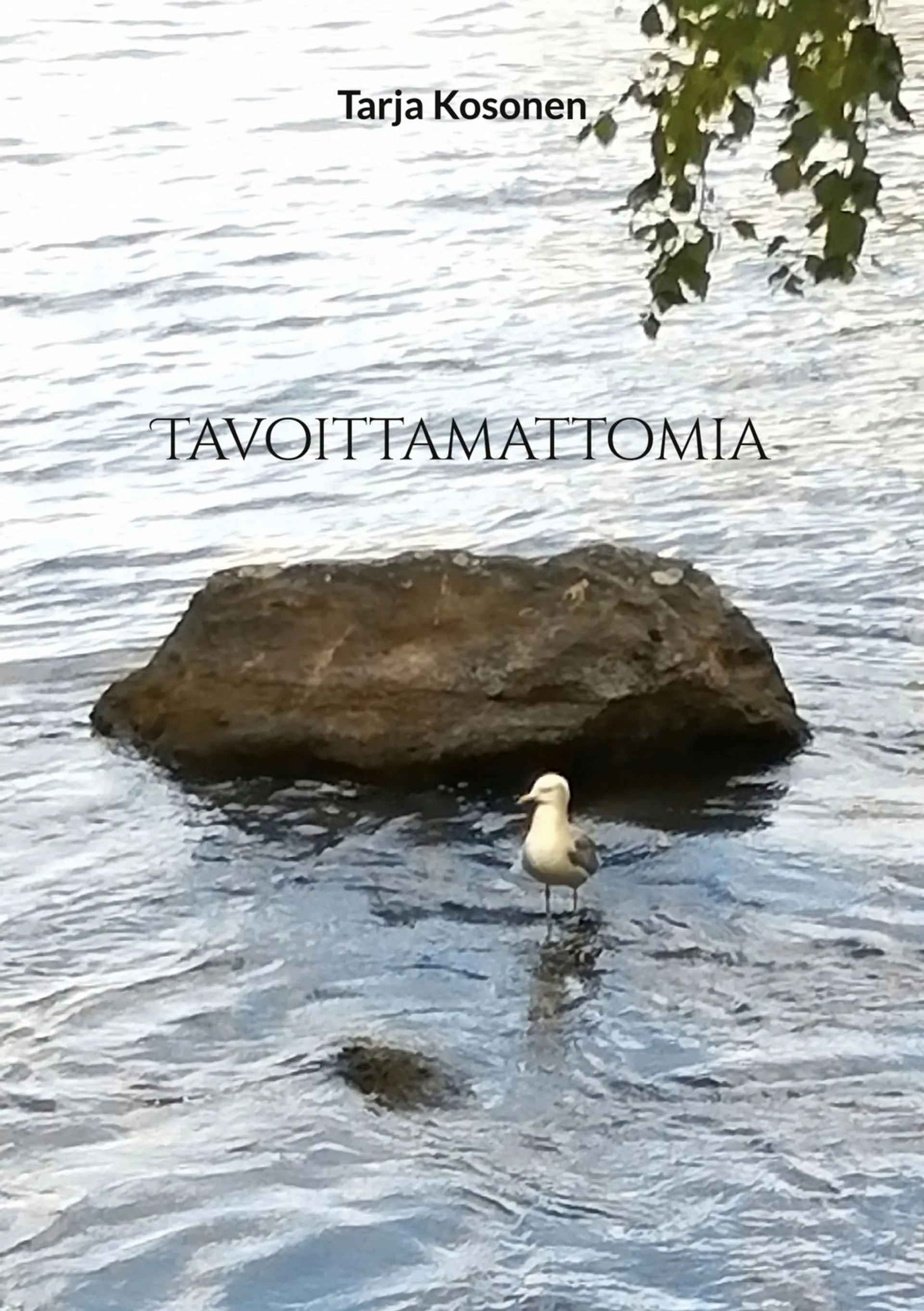 Kosonen, Tavoittamattomia