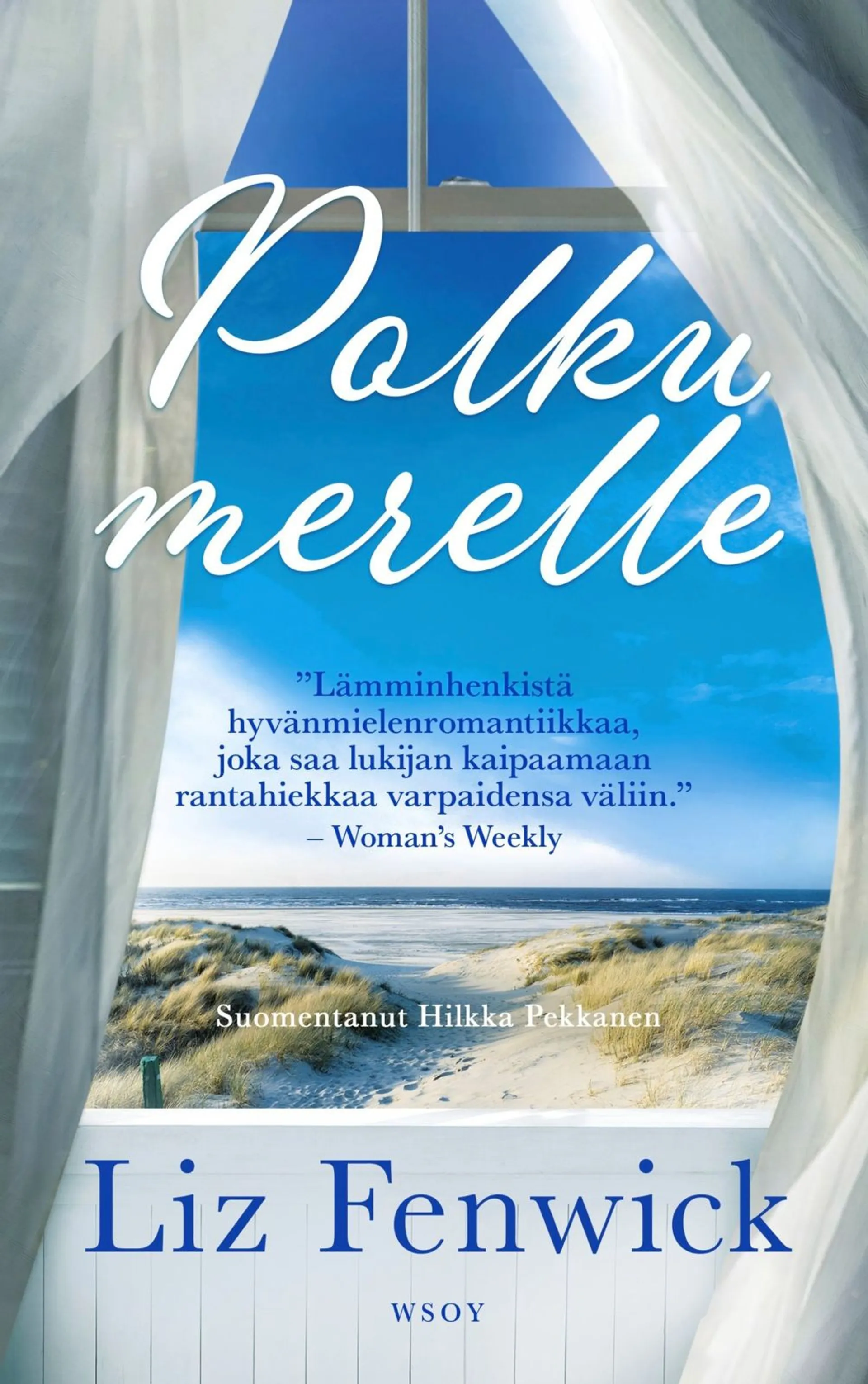 Fenwick, Polku merelle