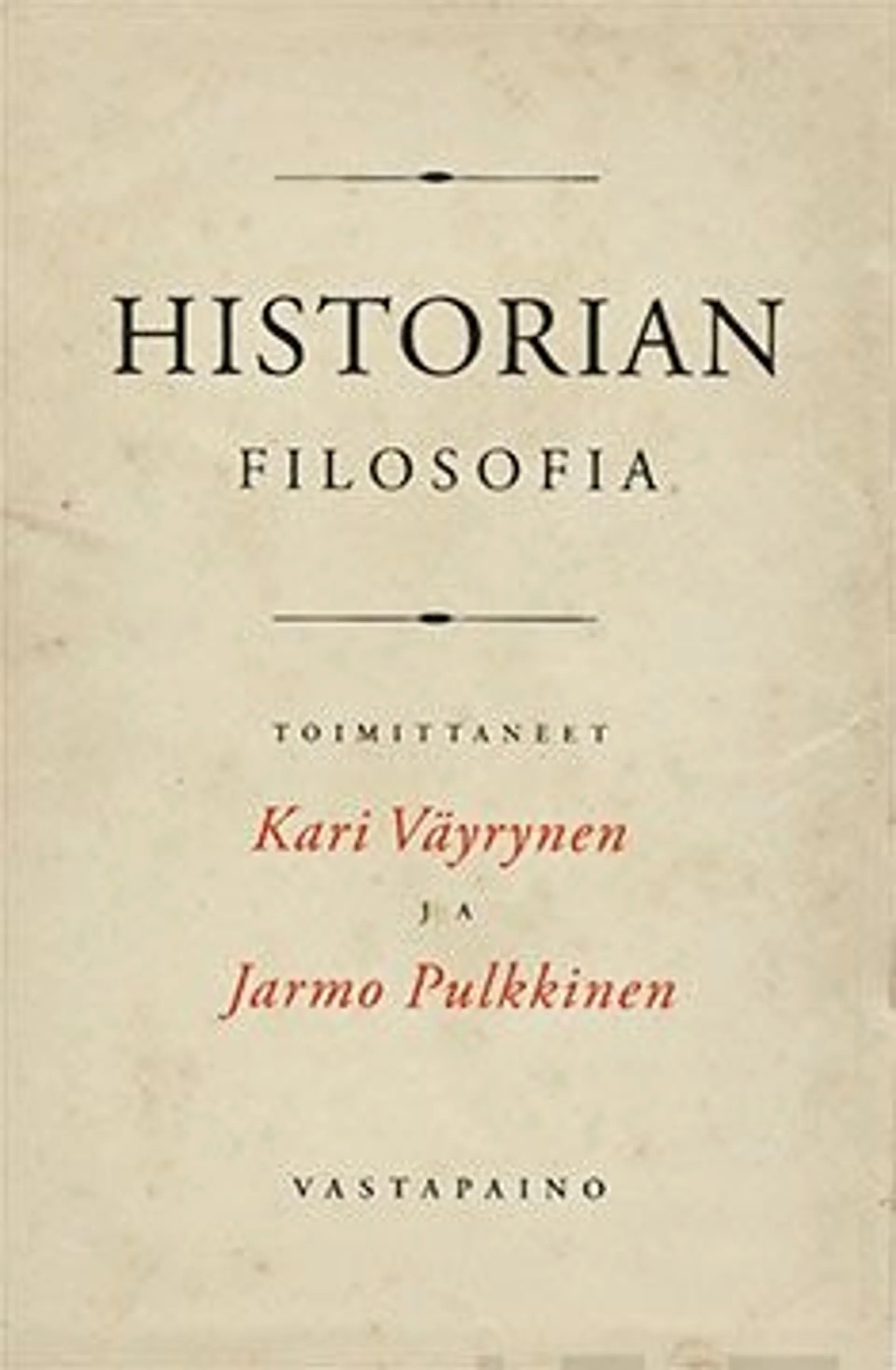 Historianfilosofia - Klassiset ajattelijat antiikista nykyisyyteen