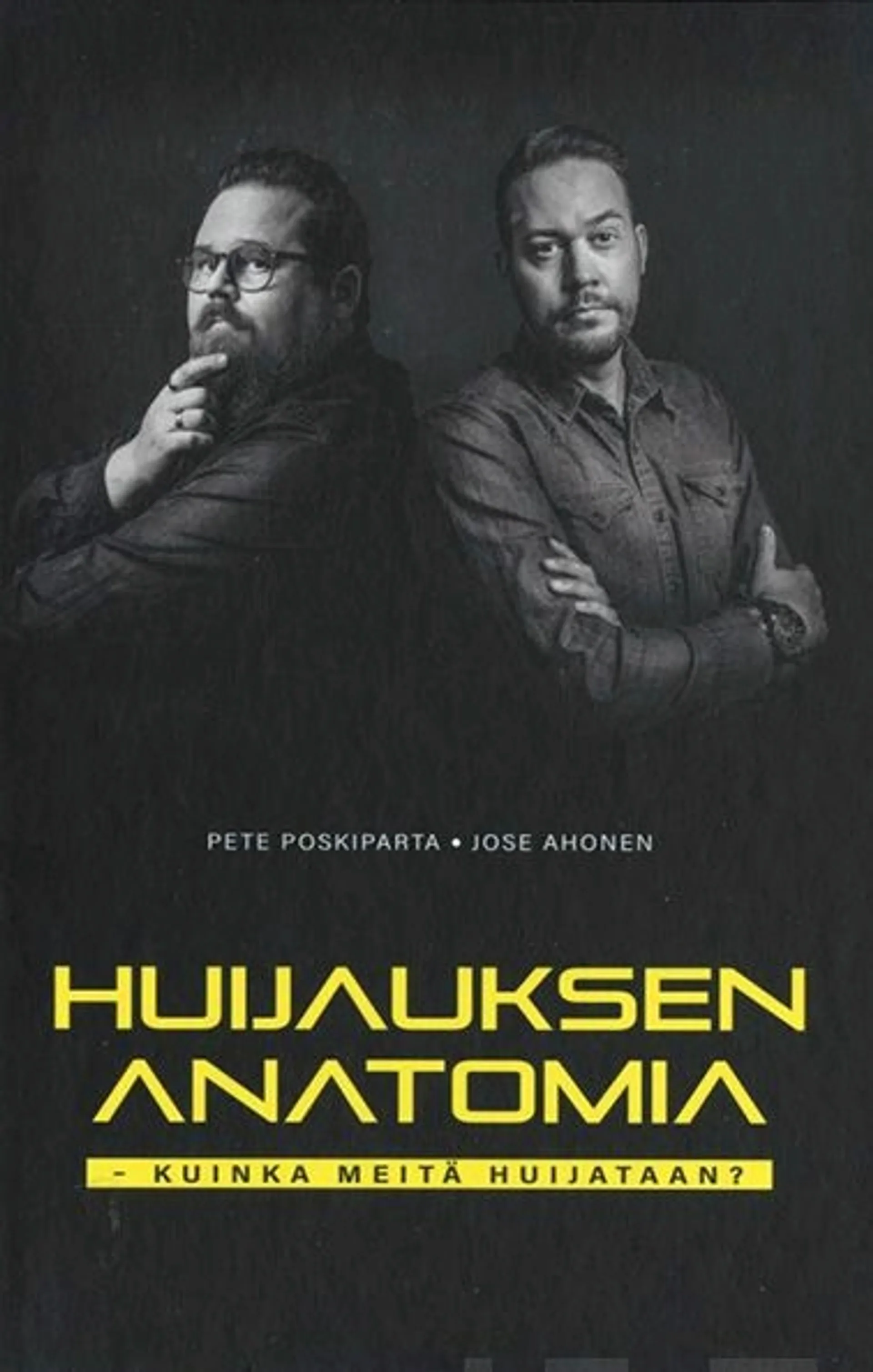 Poskiparta, Huijauksen anatomia