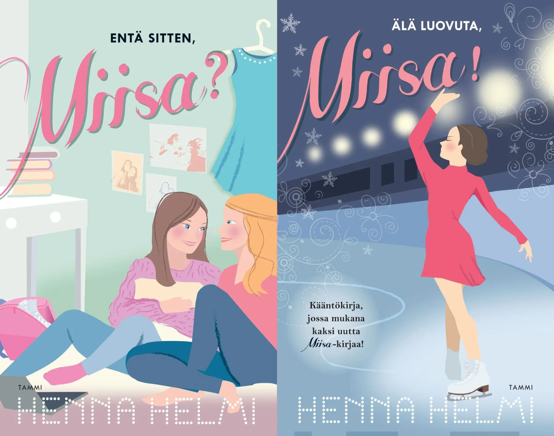 Heinonen, Älä luovuta, Miisa!/Entä sitten, Miisa? (yhteisnide)