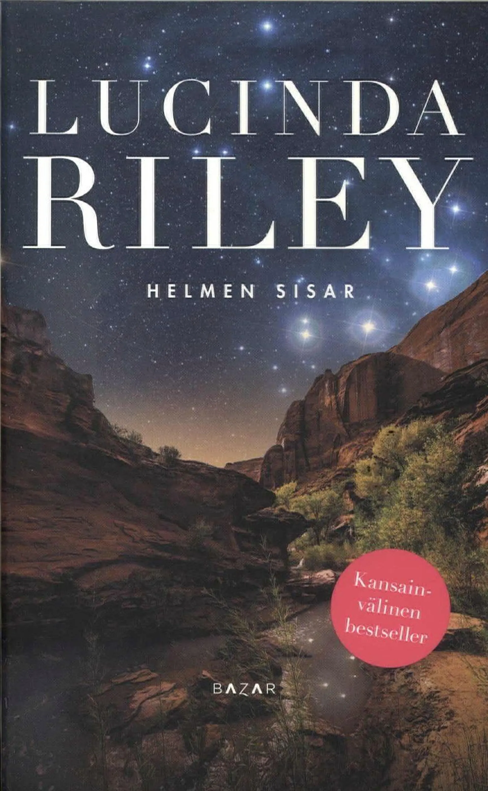 Riley, Helmen sisar