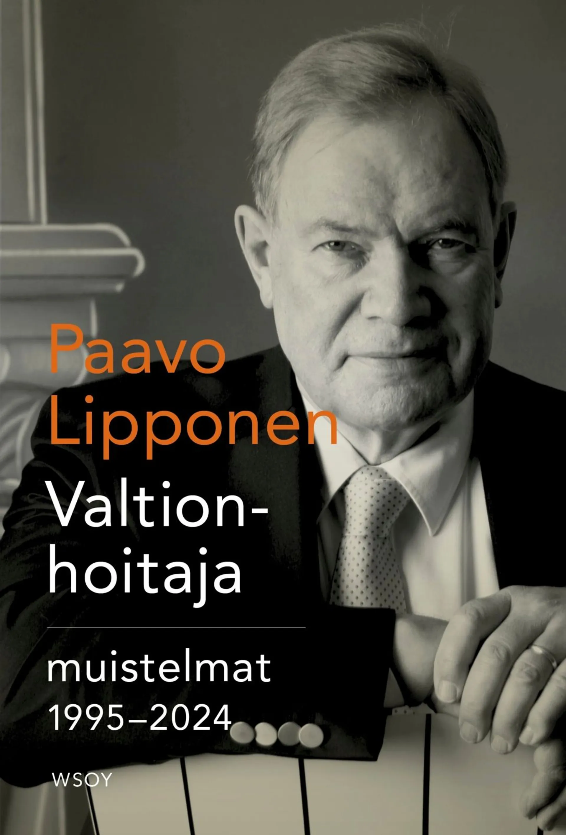 Lipponen, Valtionhoitaja - Muistelmat 1995–2024