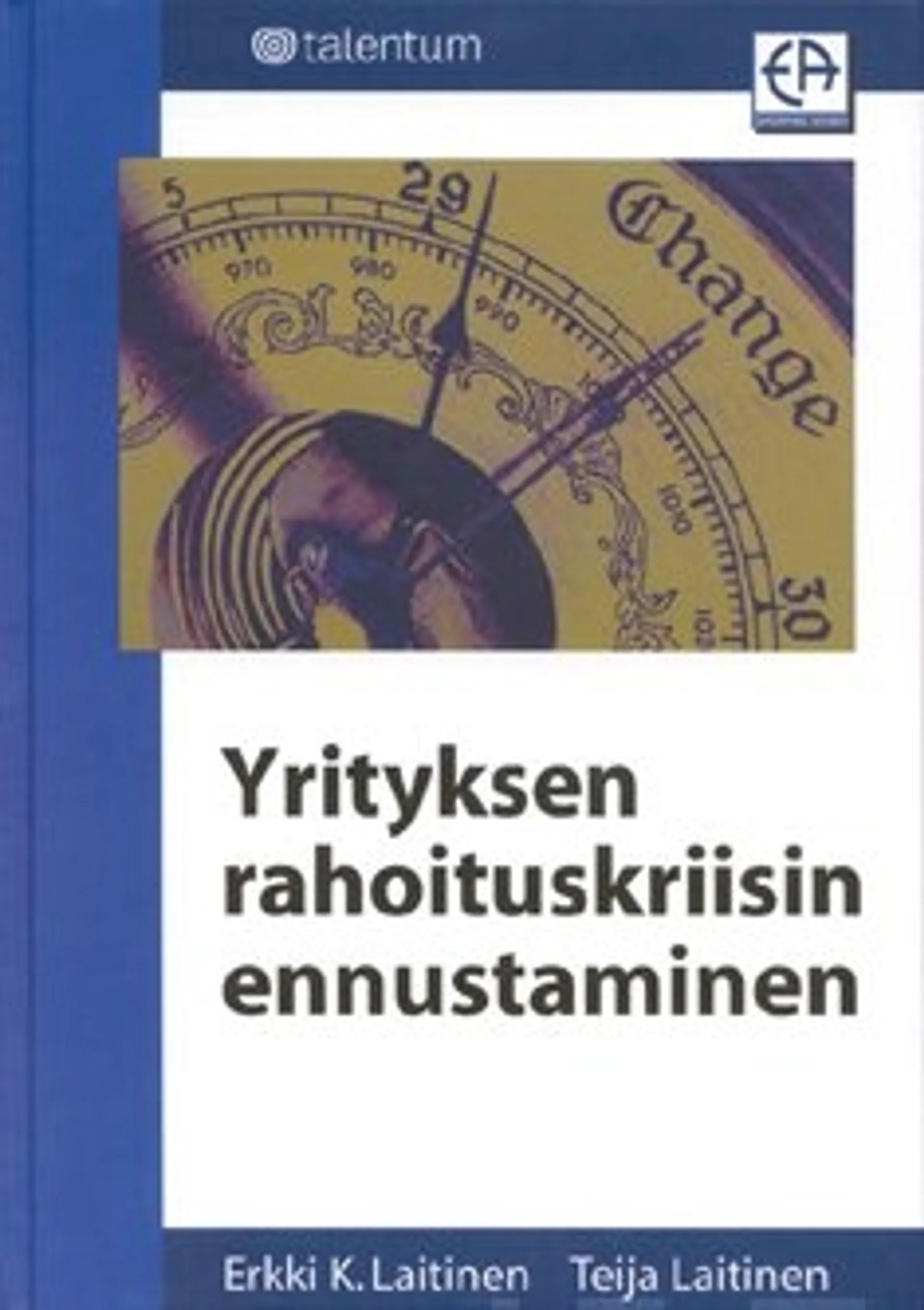 Yrityksen rahoituskriisin ennustaminen