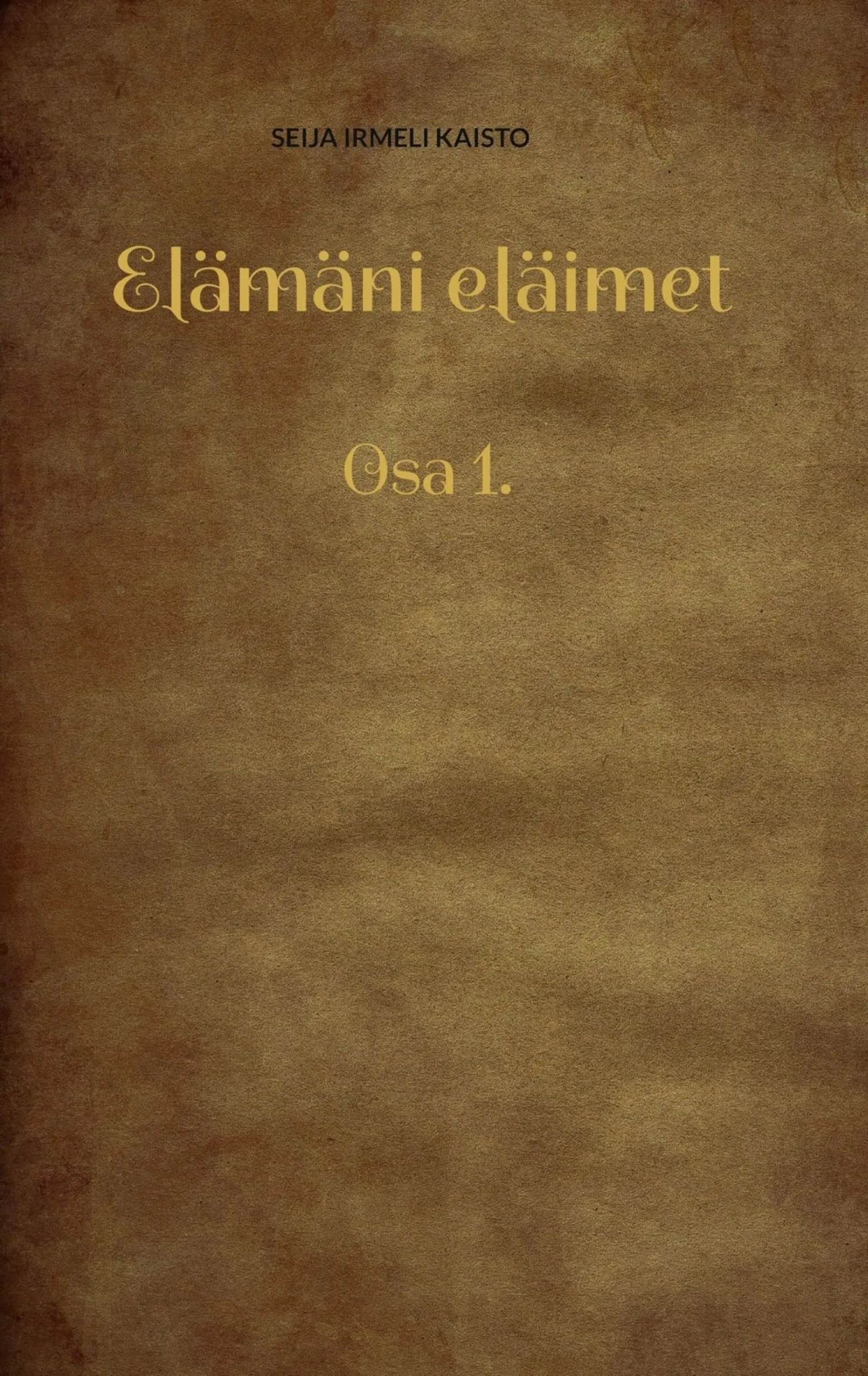 Kaisto, Elämäni eläimet - Osa 1. (1958-1978)