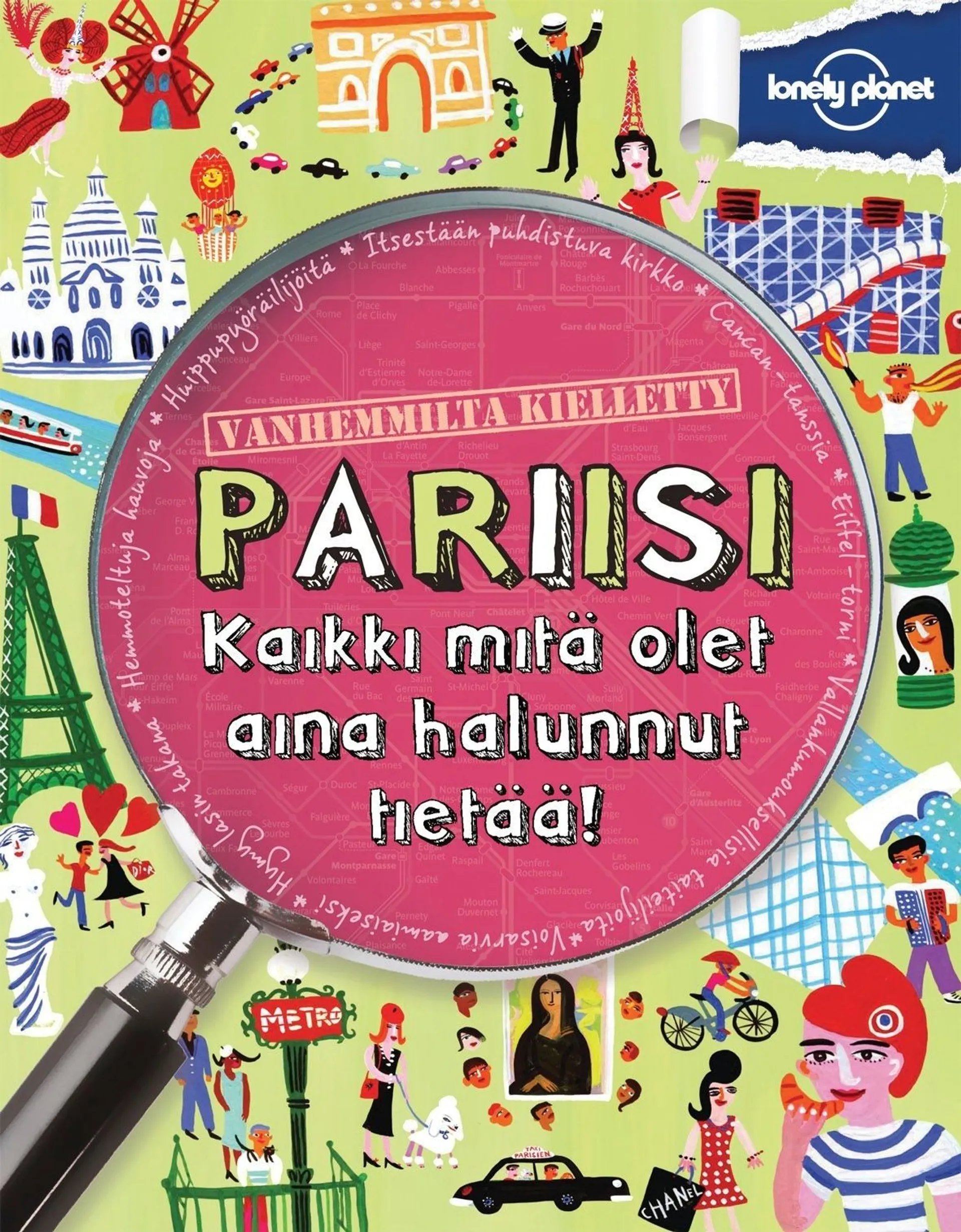 Lonely Planet, Pariisi - kaikki mitä olet aina halunnut tietää!