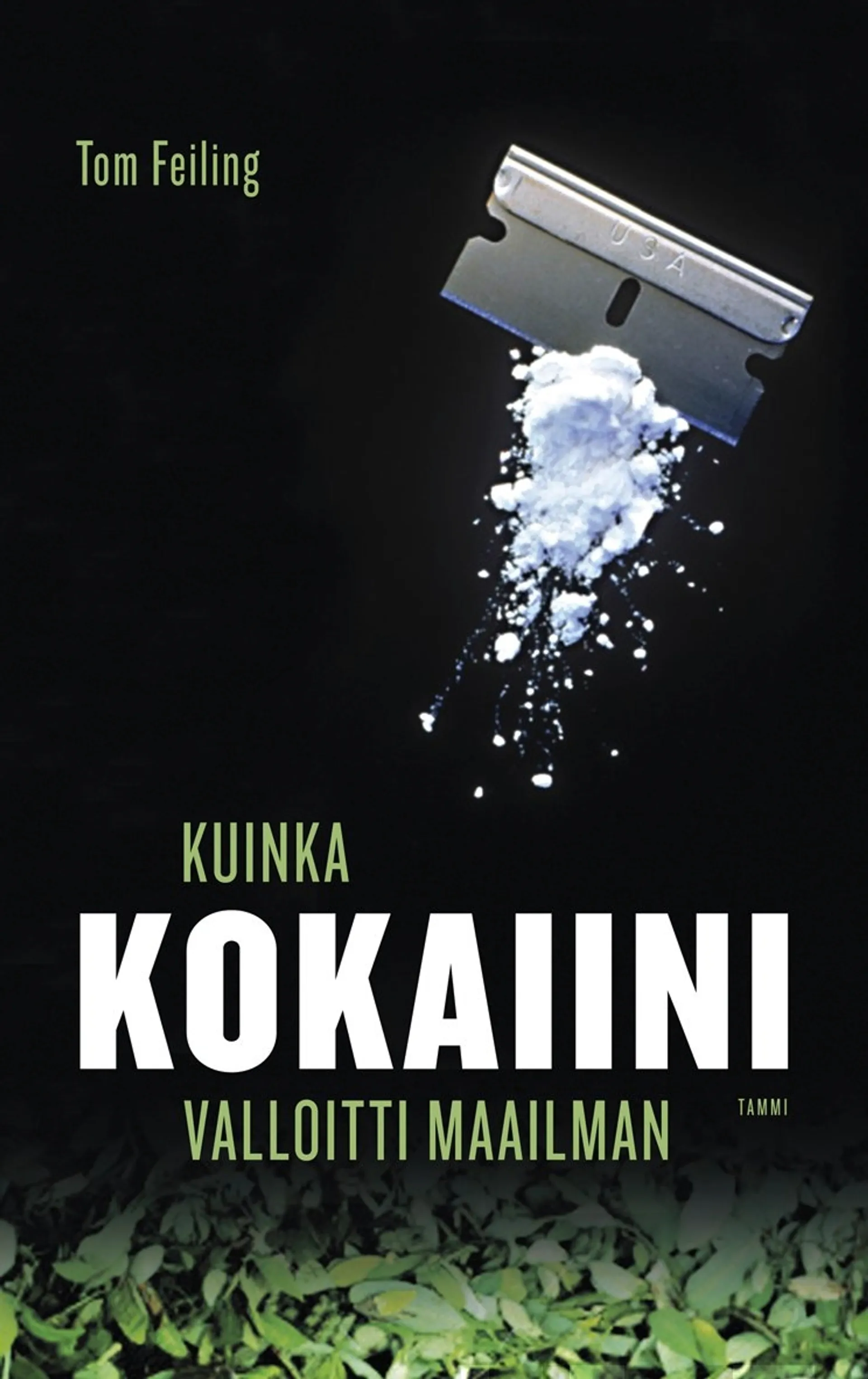 Kuinka kokaiini valloitti maailman