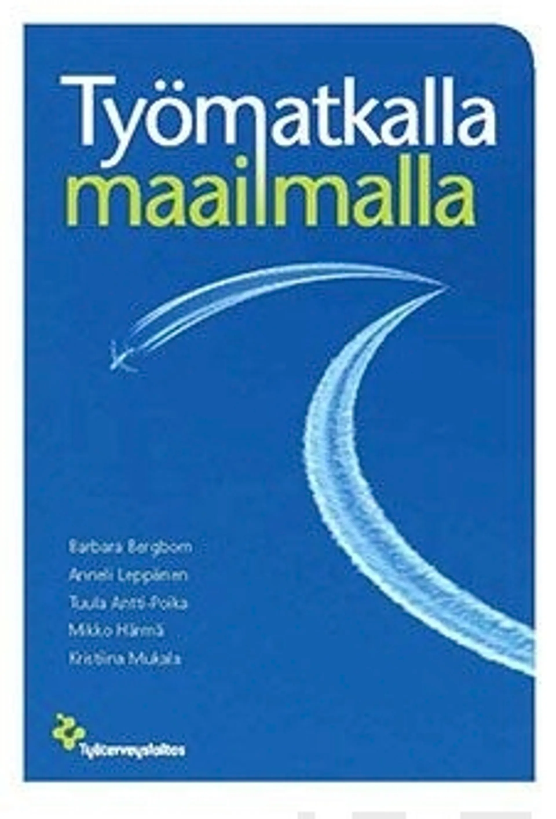 Bergbom, Työmatkalla maailmalla