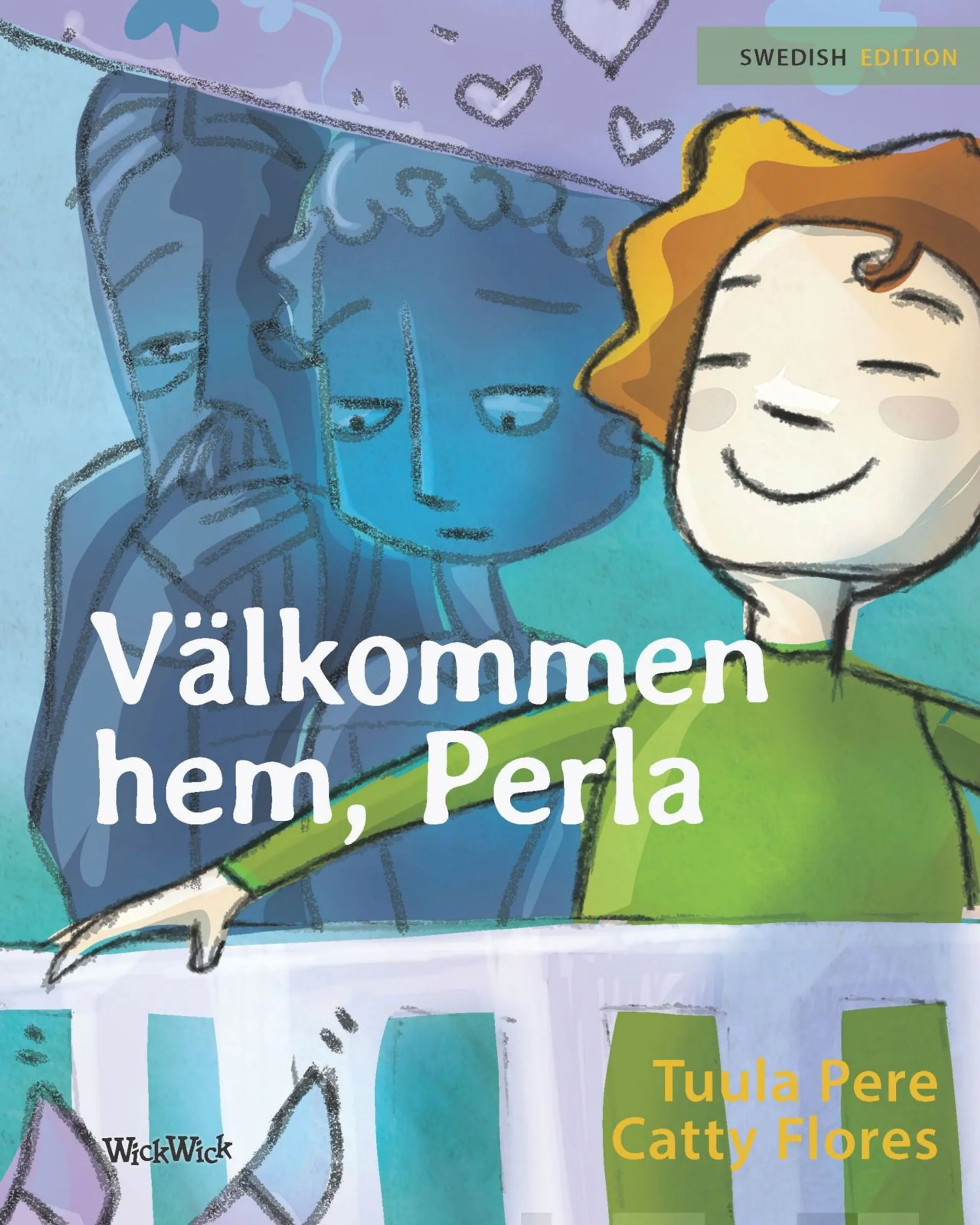 Pere, Välkommen hem, Perla