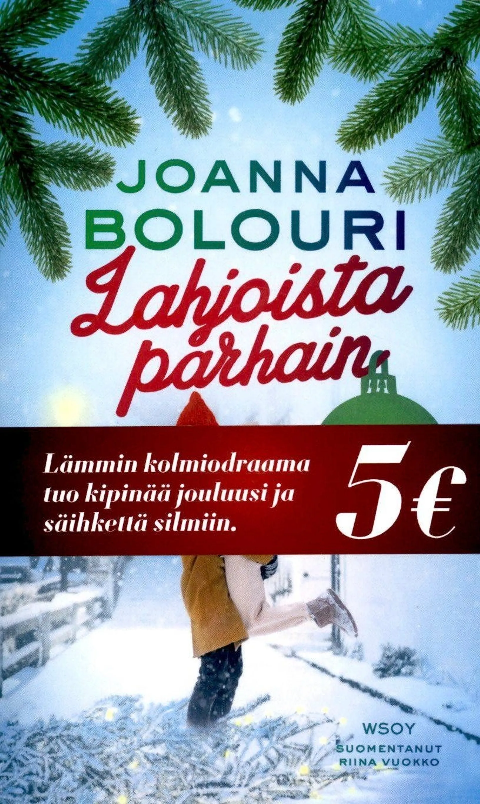 Bolouri, Joanna: Lahjoista parhain