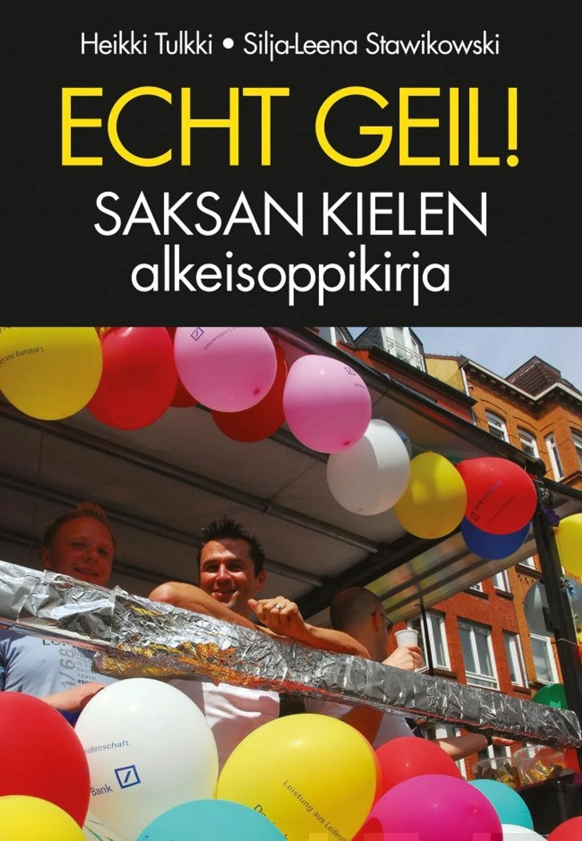 Tulkki, Echt geil! - Saksan kielen alkeisoppikirja