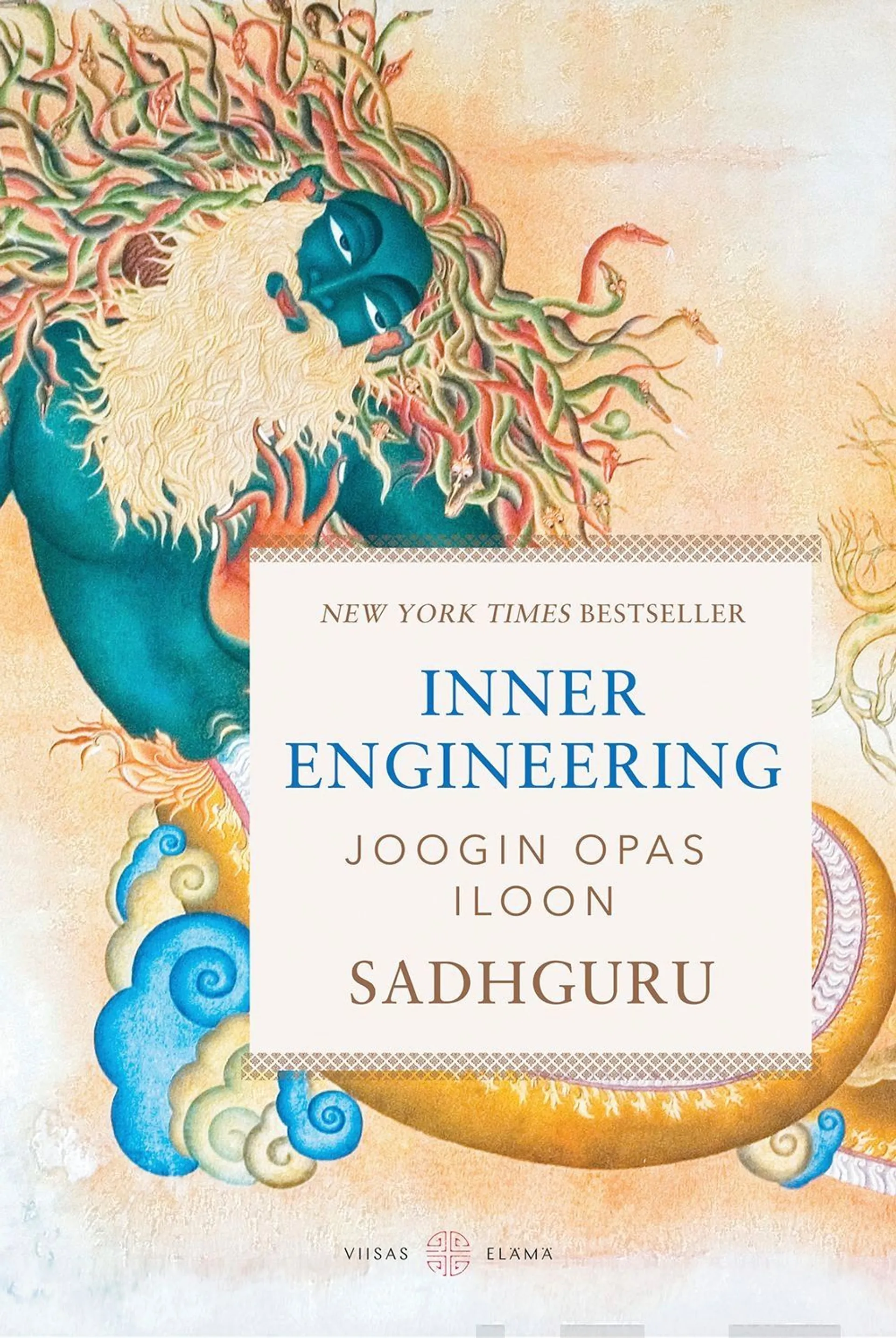 Sadhguru, Inner Engineering - joogin opas iloon