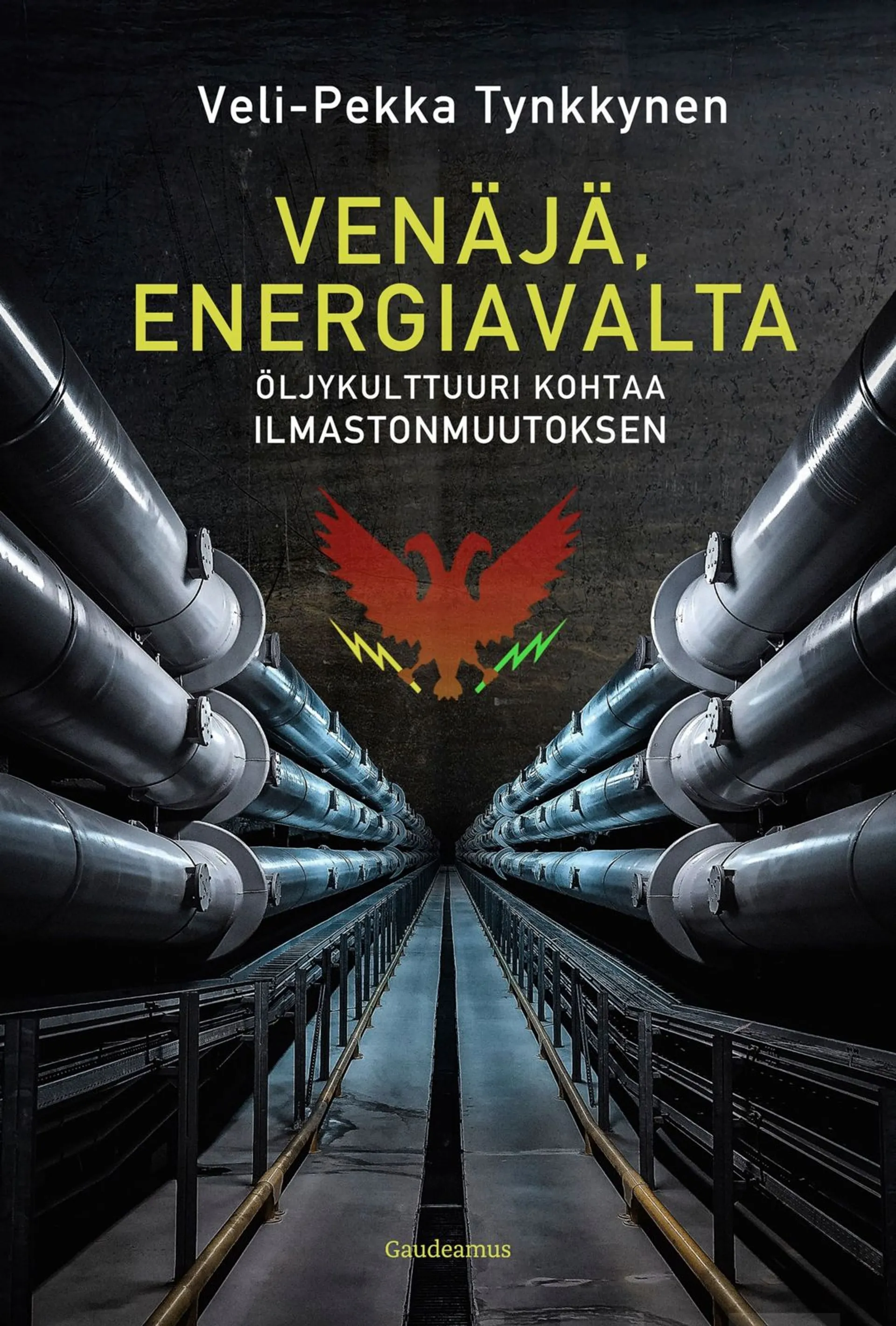 Tynkkynen, Venäjä, energiavalta