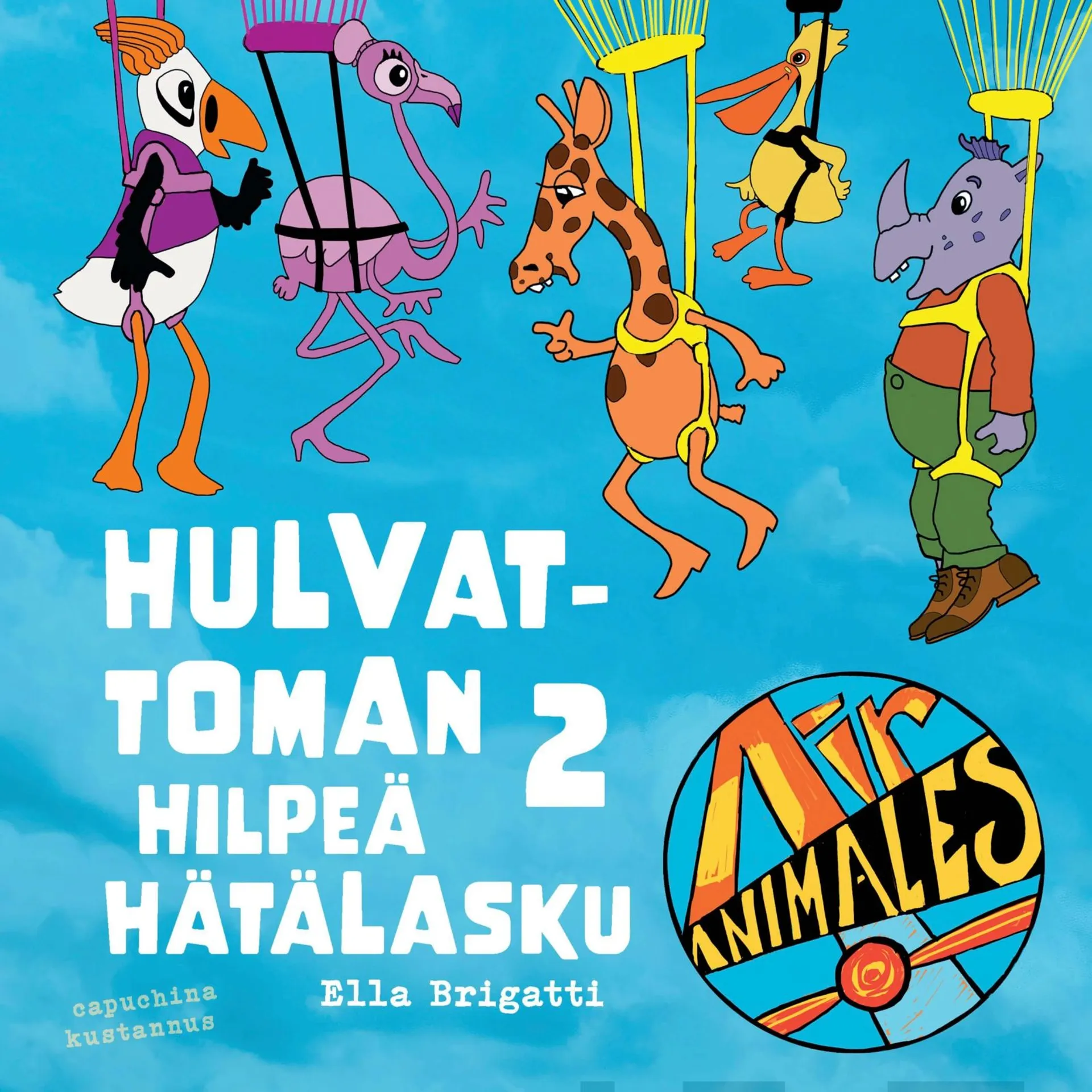 Brigatti, Hulvattoman hilpeä hätälasku 2