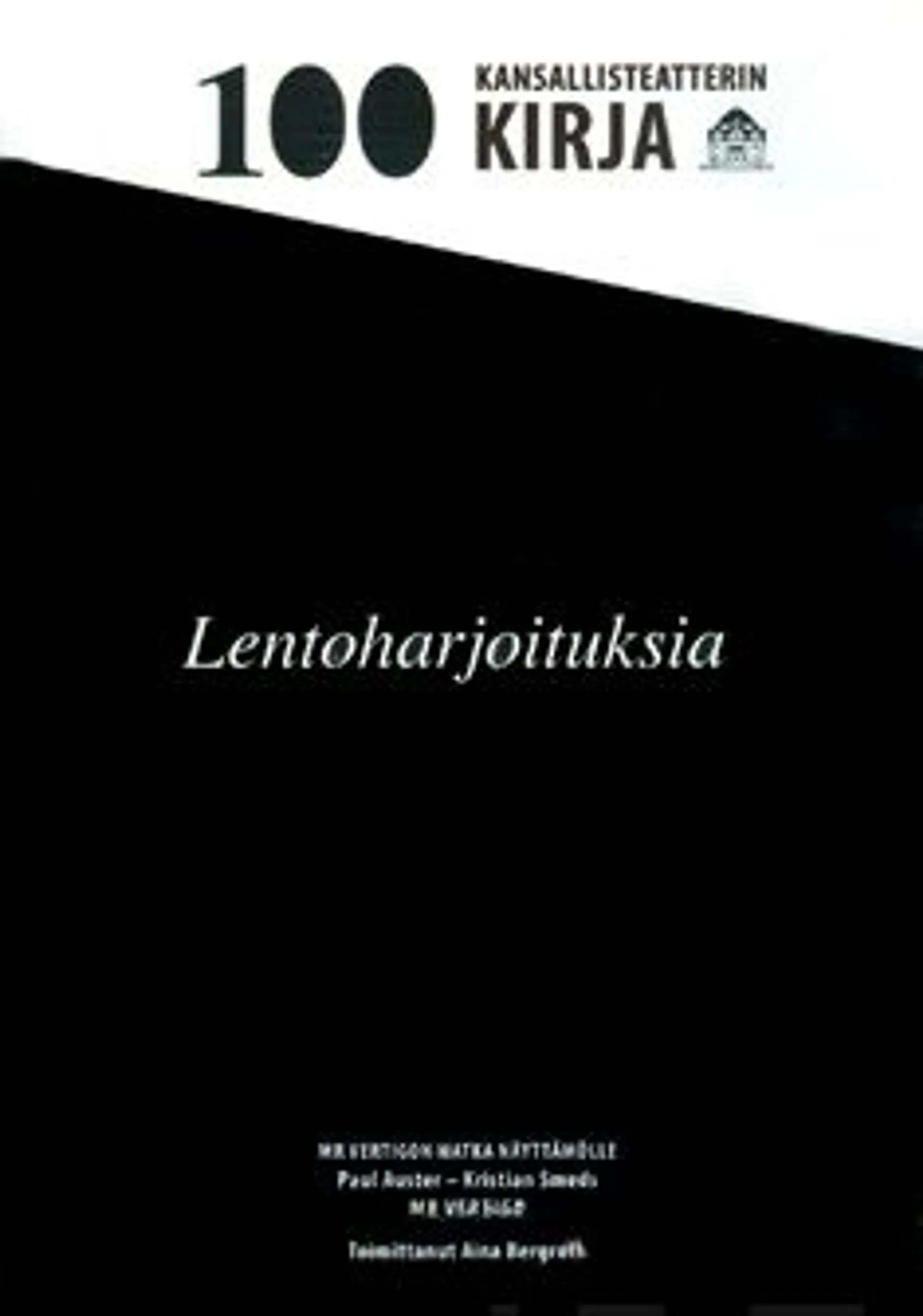 Bergroth, Lentoharjoituksia - Mr Vertigon matka näyttämölle