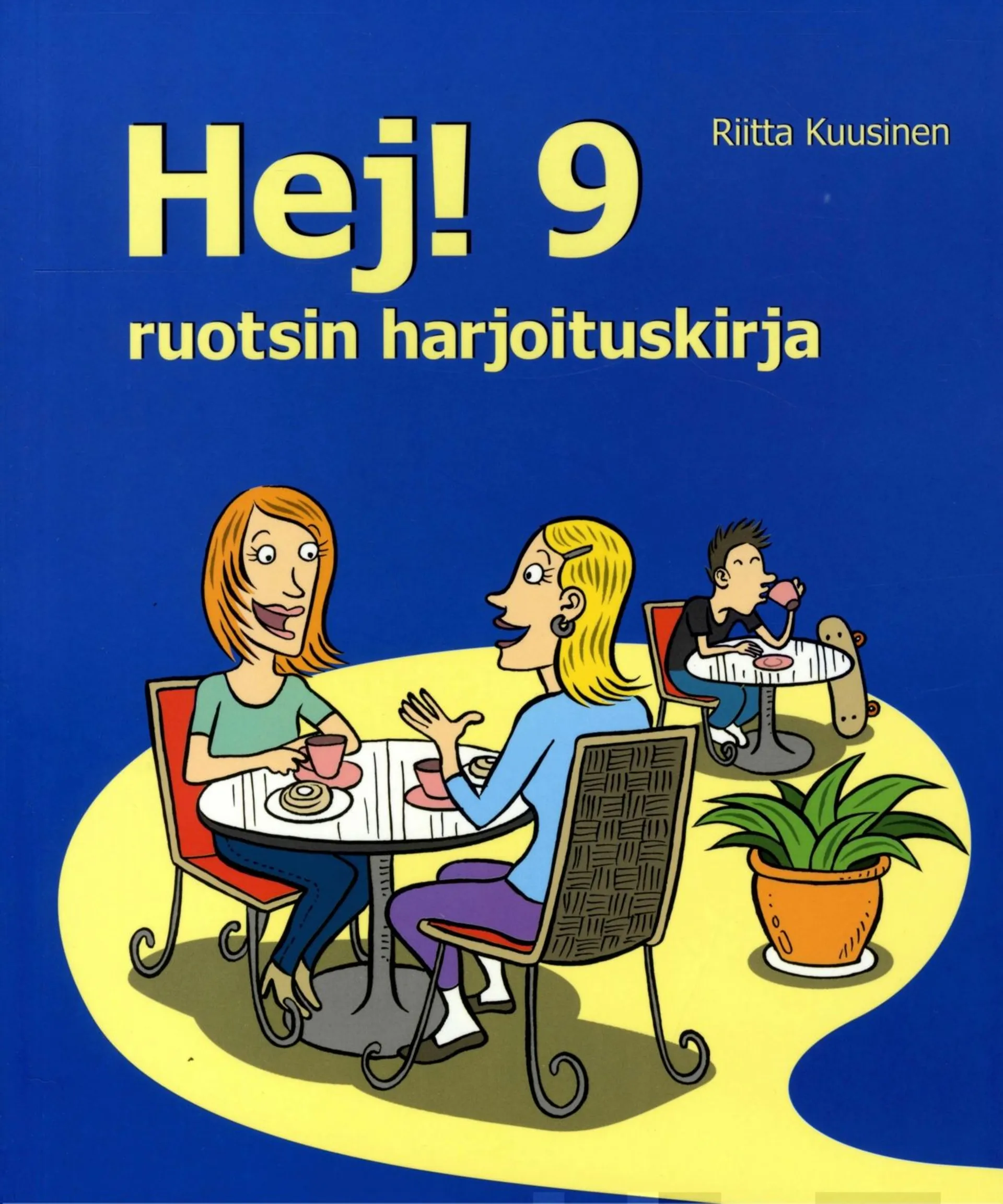 Kuusinen, Hej! 9 Ruotsin harjoituskirja