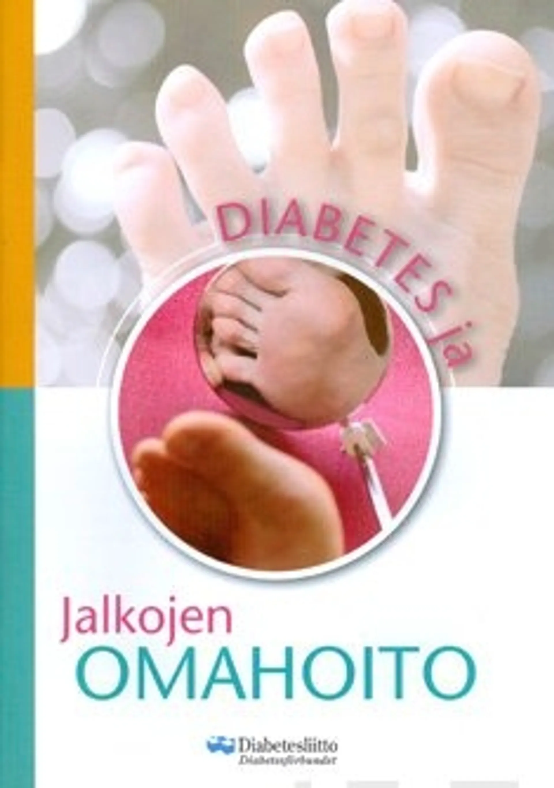 Diabetes ja jalkojen omahoito