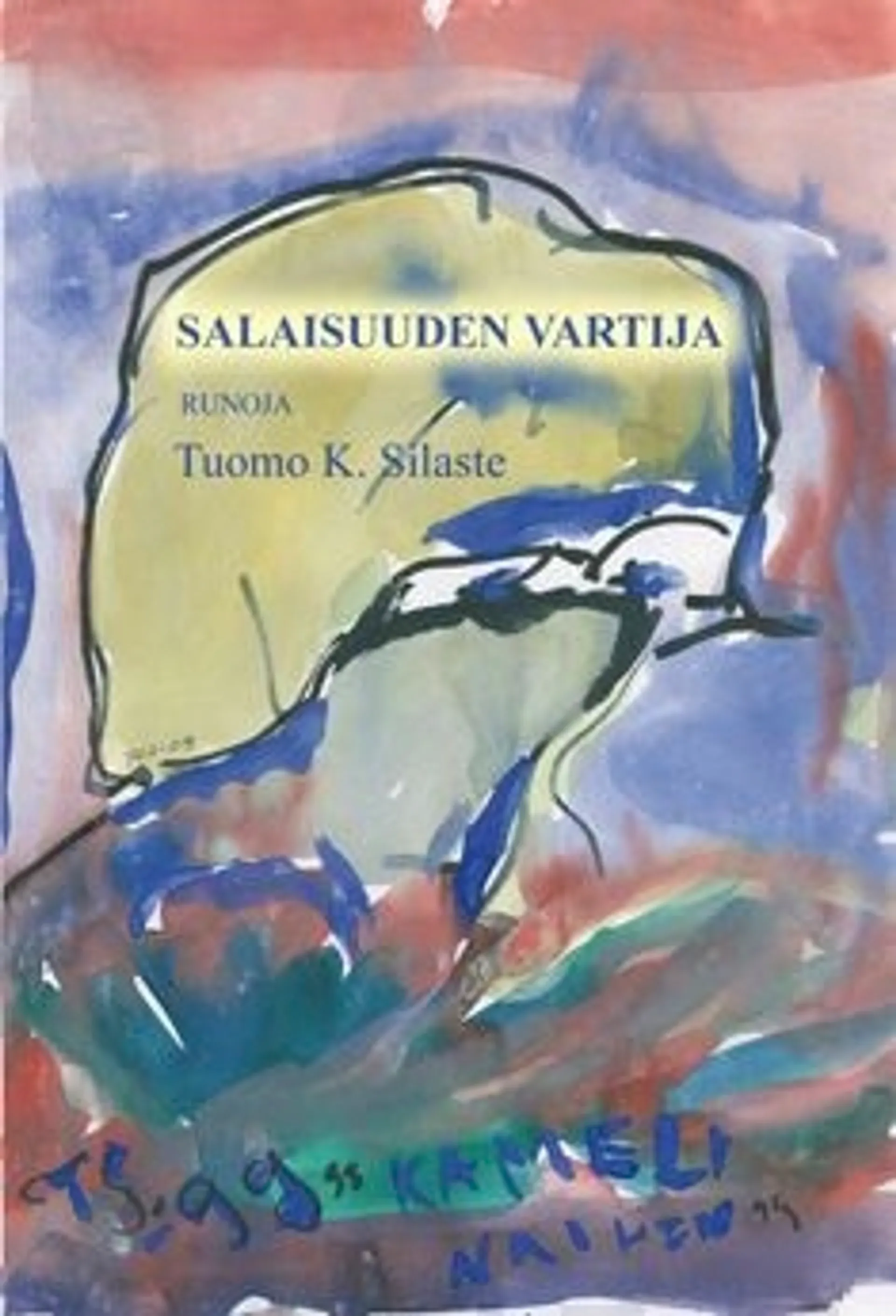 Silaste, Salaisuuden vartija - runoja