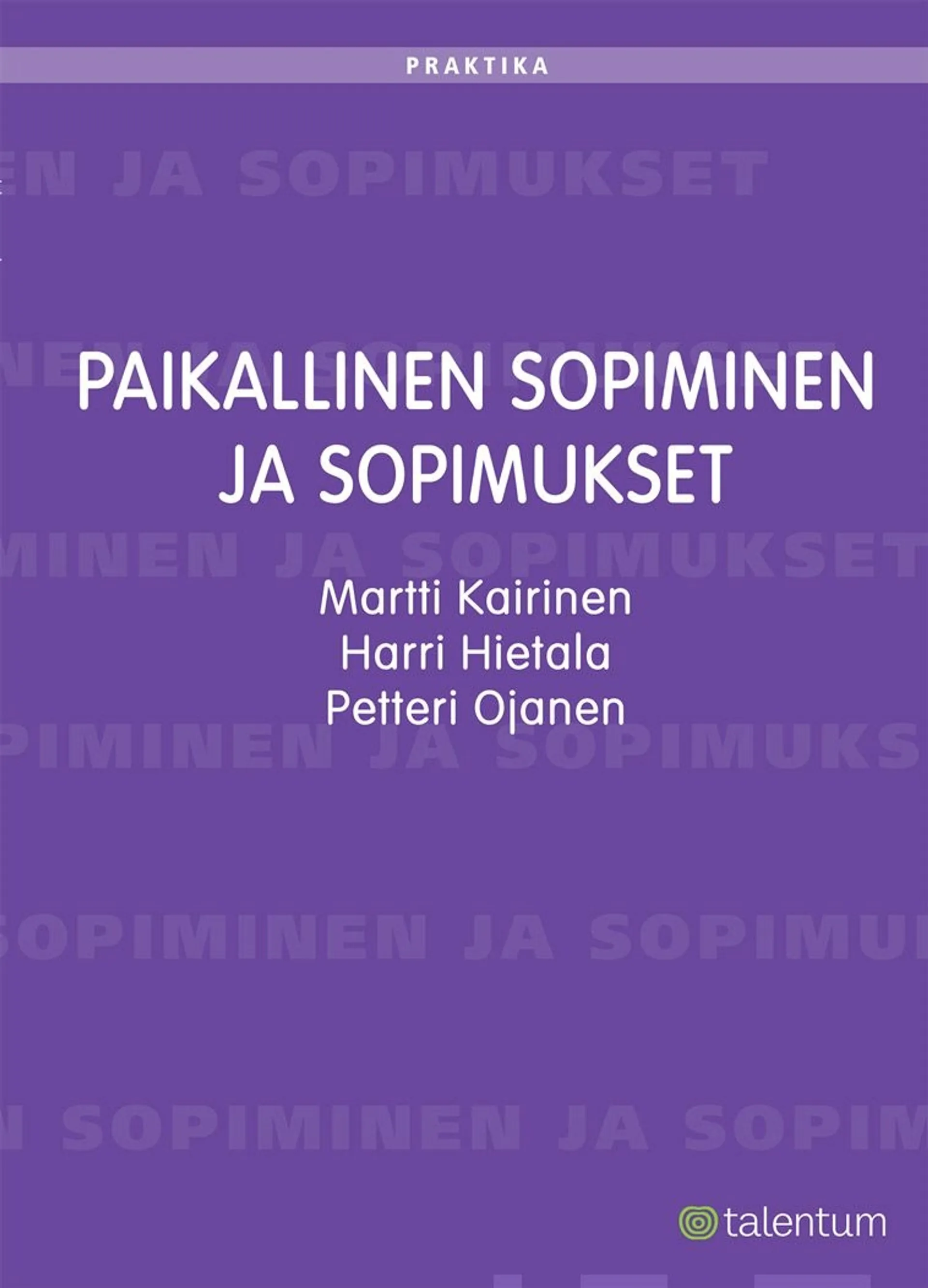 Kairinen, Paikallinen sopiminen ja sopimukset