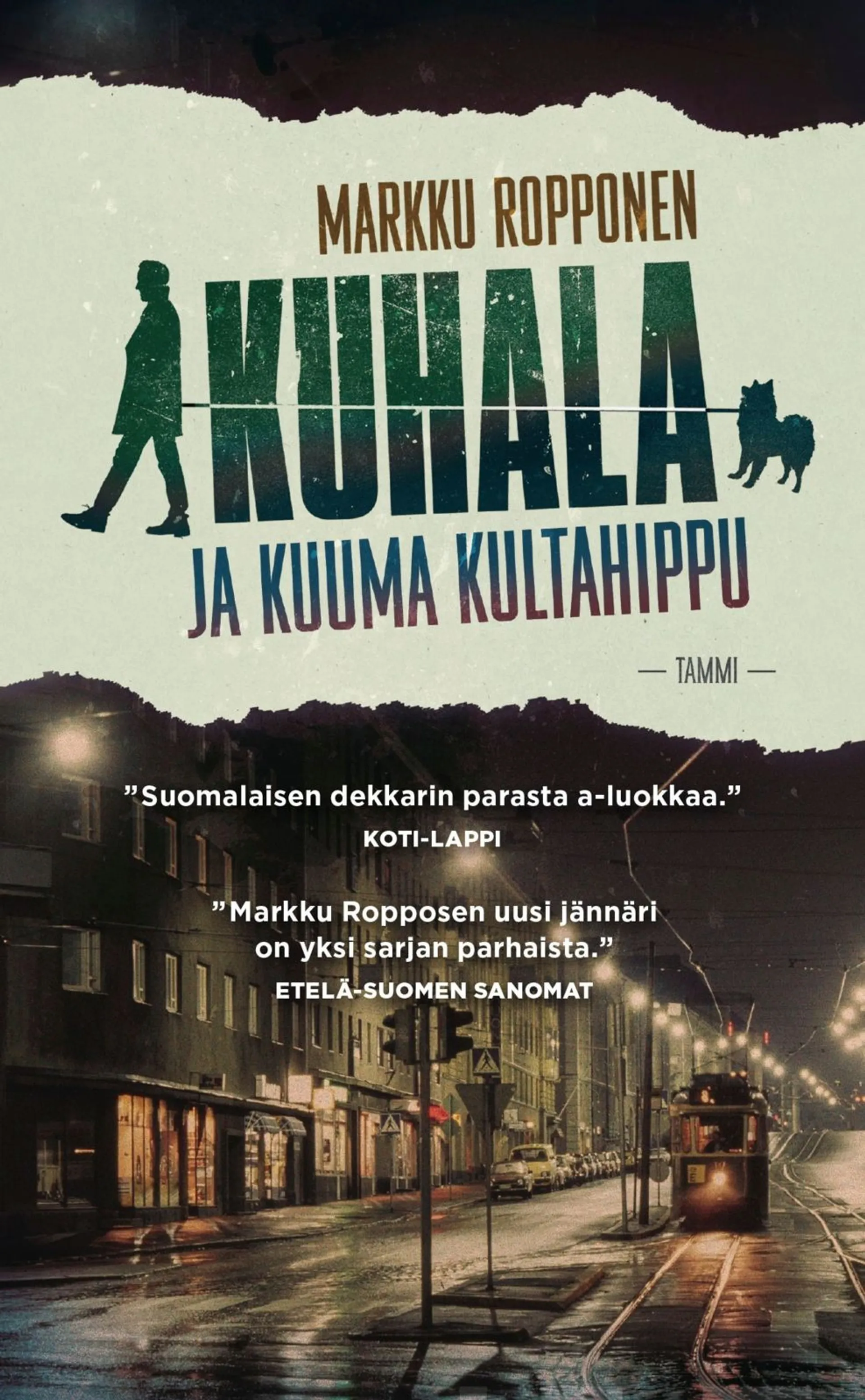 Ropponen, Kuhala ja kuuma kultahippu