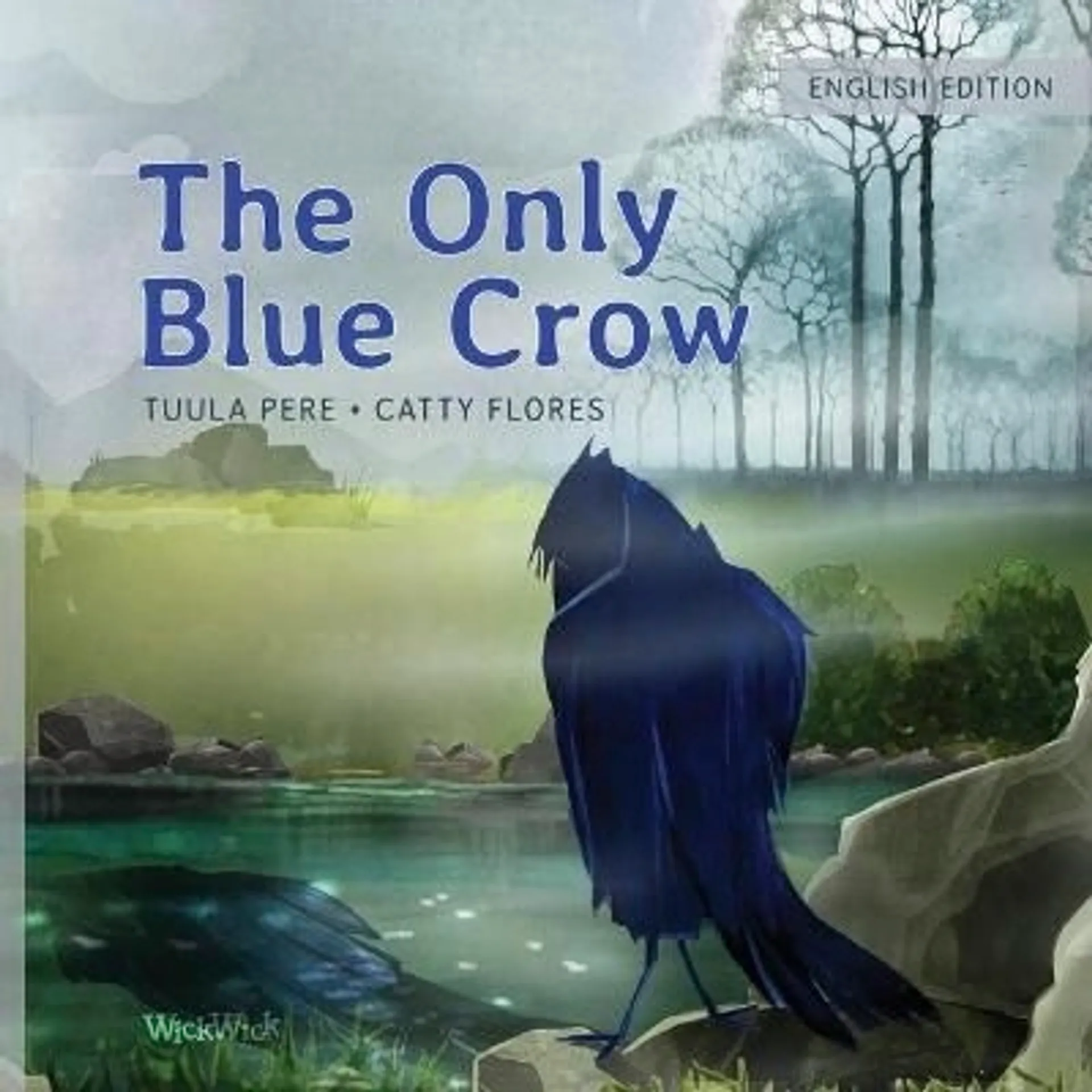 Pere, The Only Blue Crow