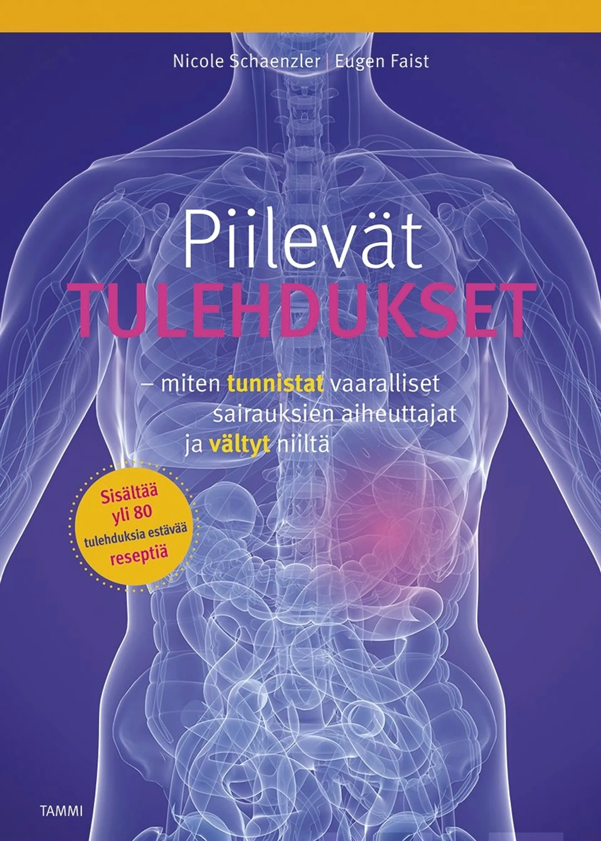 Schaenzler, Piilevät tulehdukset