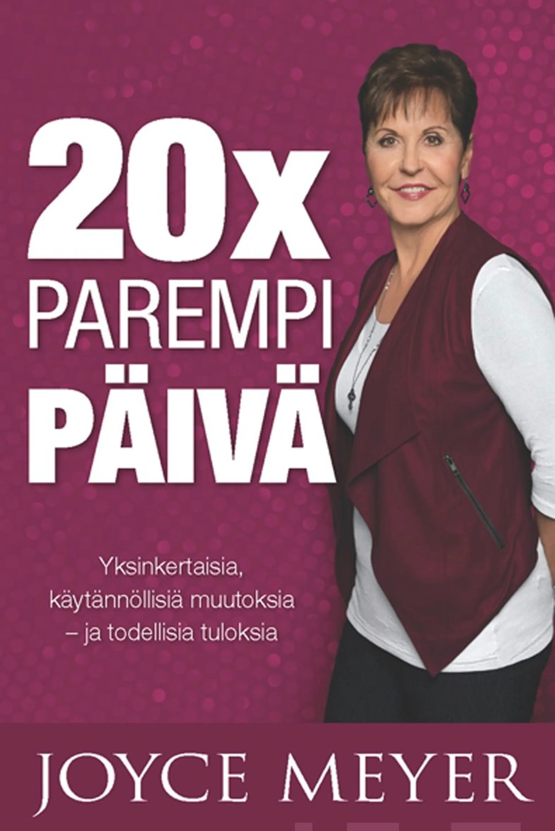 Meyer, 20 x parempi päivä