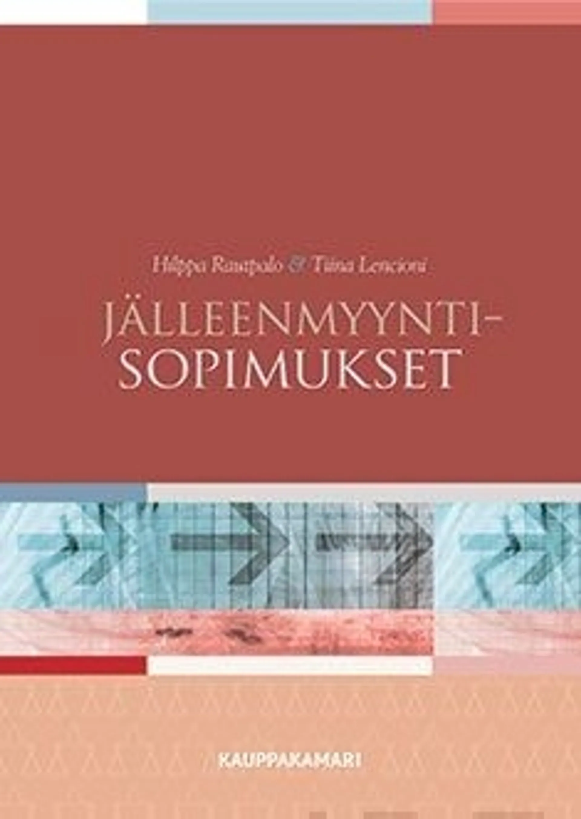 Lencioni, Jälleenmyyntisopimukset - Käytännön sopimuskäsikirja