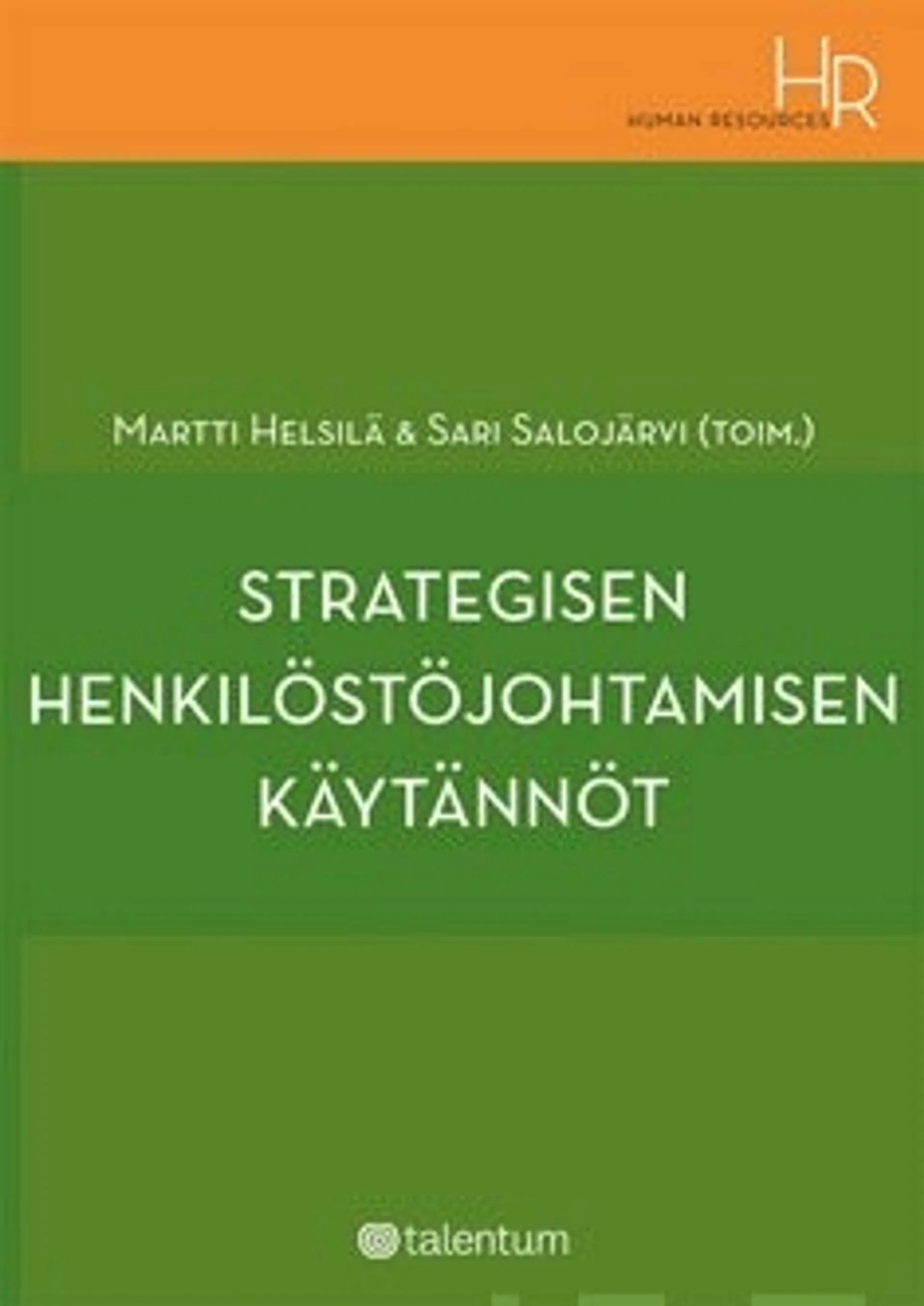 Strategisen henkilöstöjohtamisen käytännöt