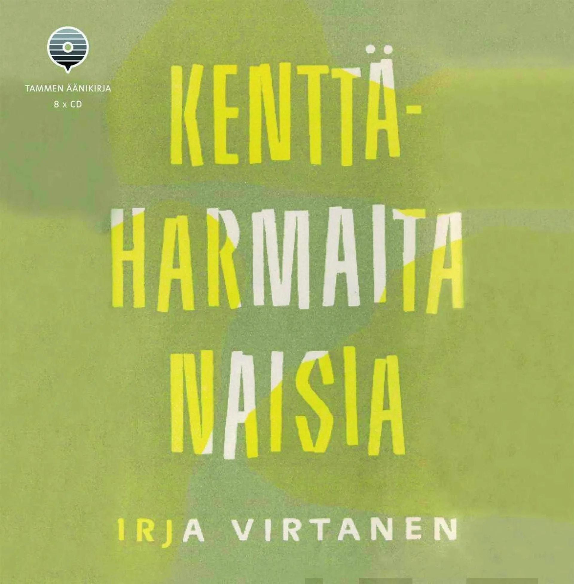 Kenttäharmaita naisia (8 cd)