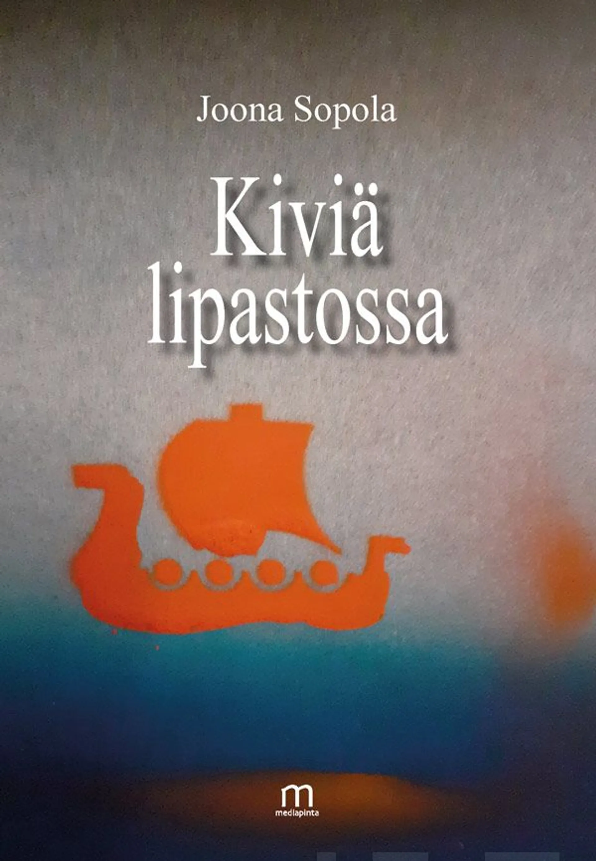 Sopola, Kiviä lipastossa - Lyhyiden tarinoiden ja runojen kirja