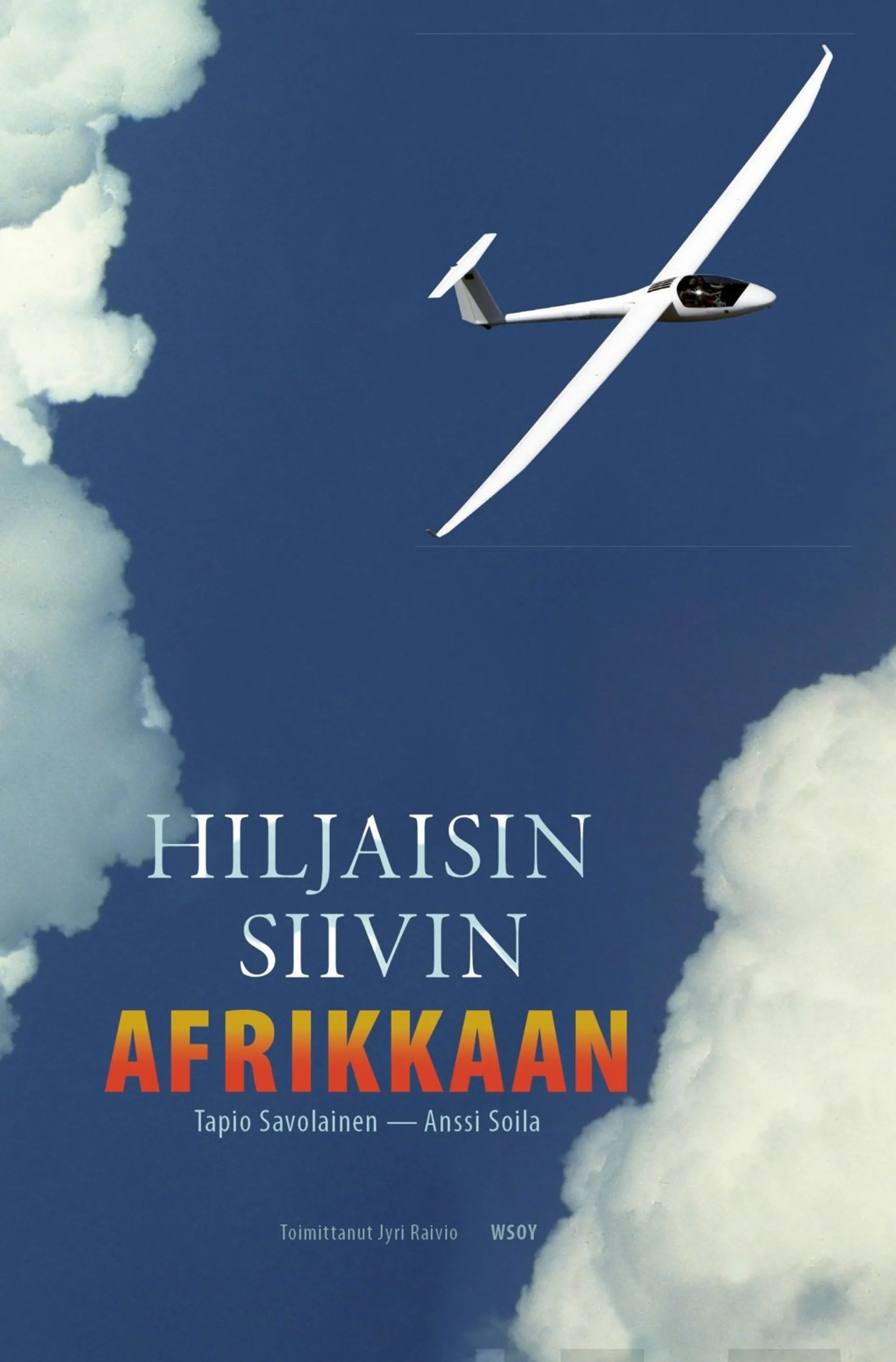 Hiljaisin siivin Afrikkaan