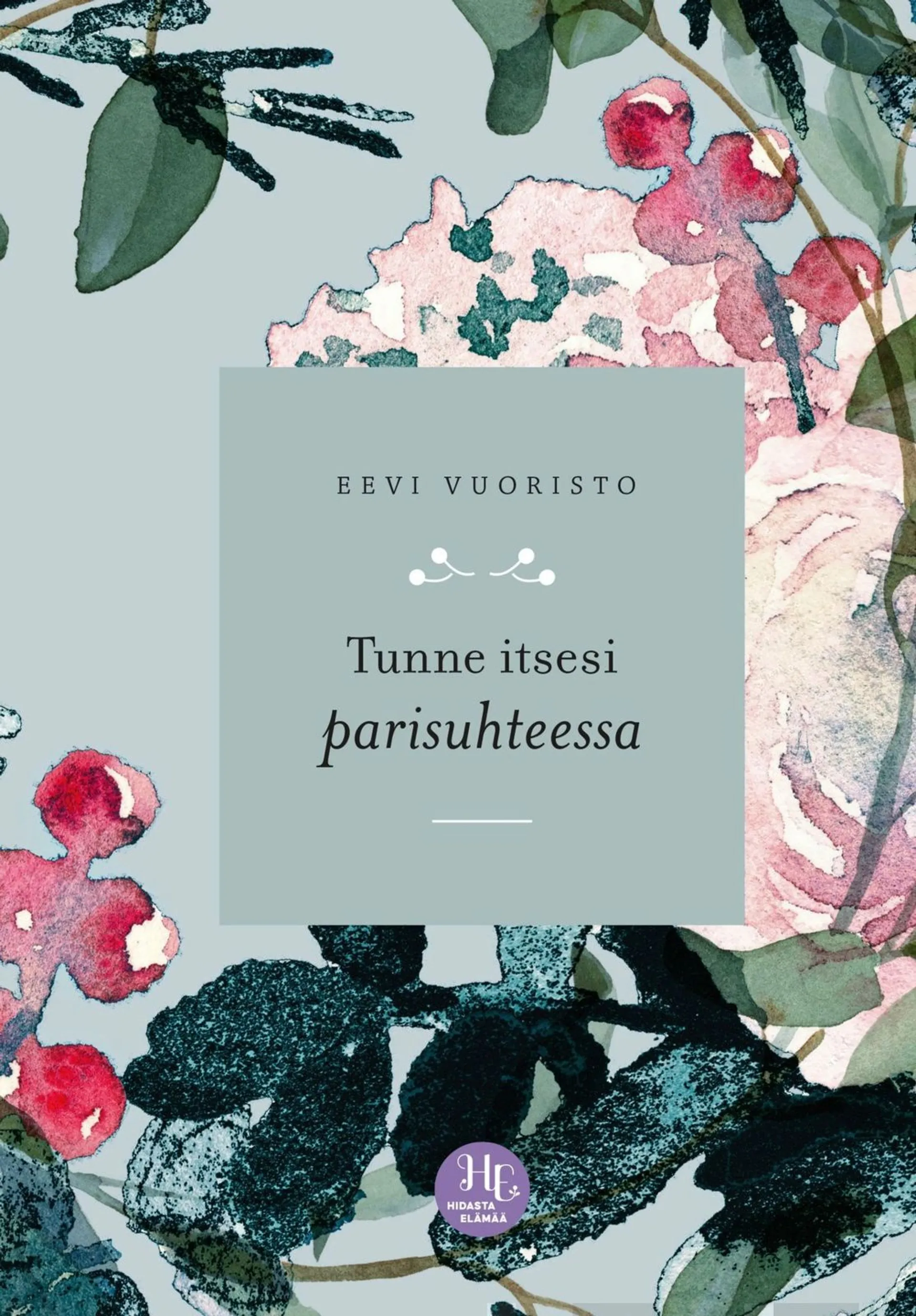 Vuoristo, Tunne itsesi parisuhteessa