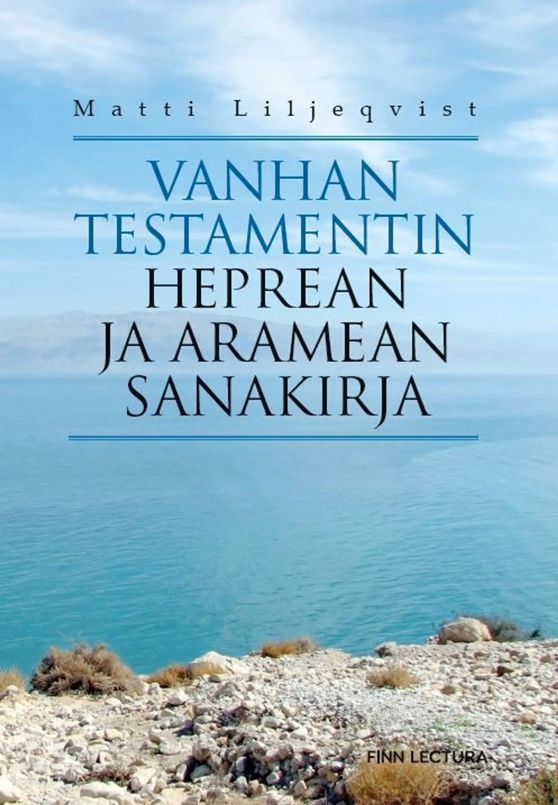 Liljeqvist, Vanhan testamentin heprean ja aramean sanakirja