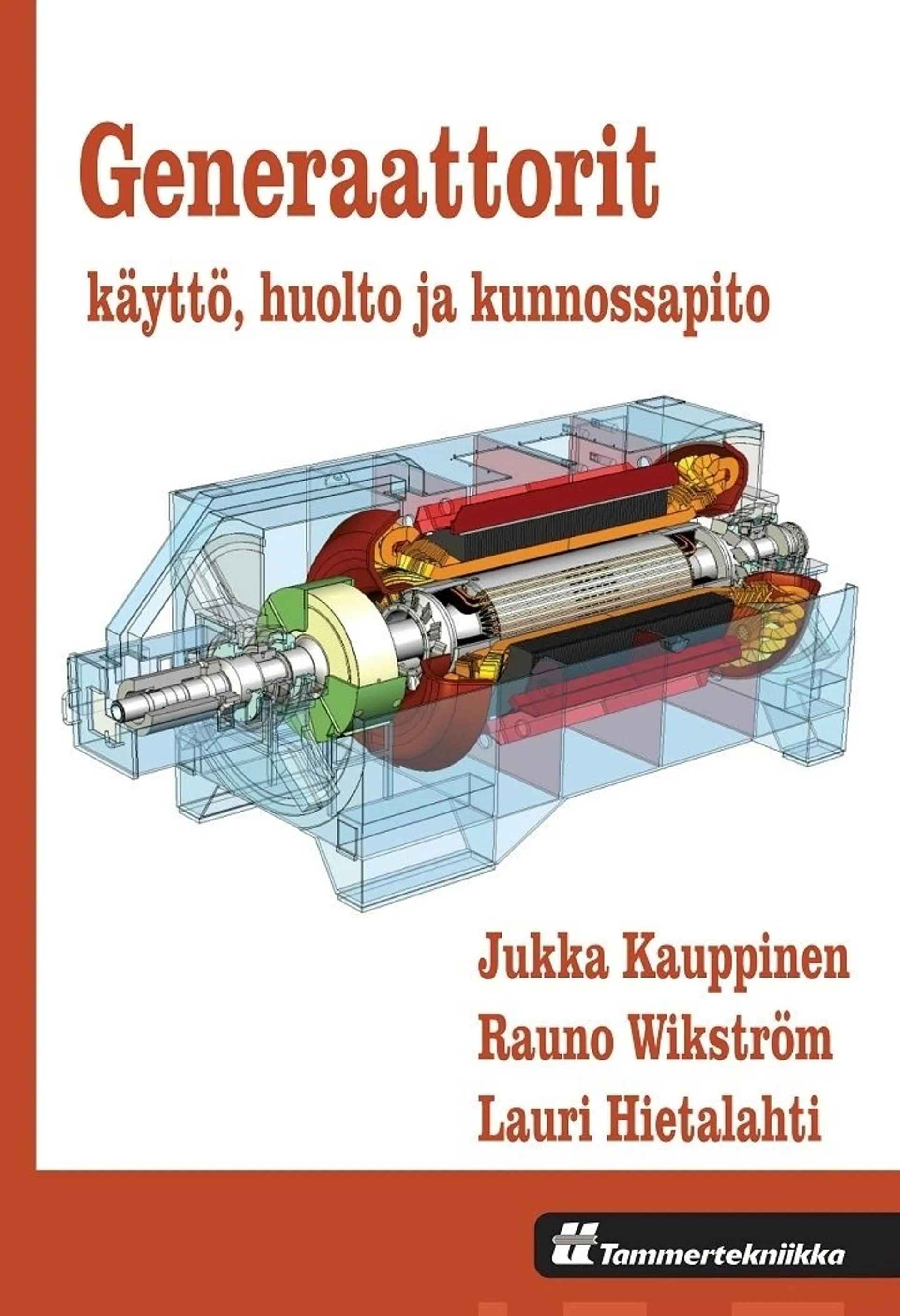 Kauppinen, Generaattorit - Käyttö, huolto ja kunnossapito