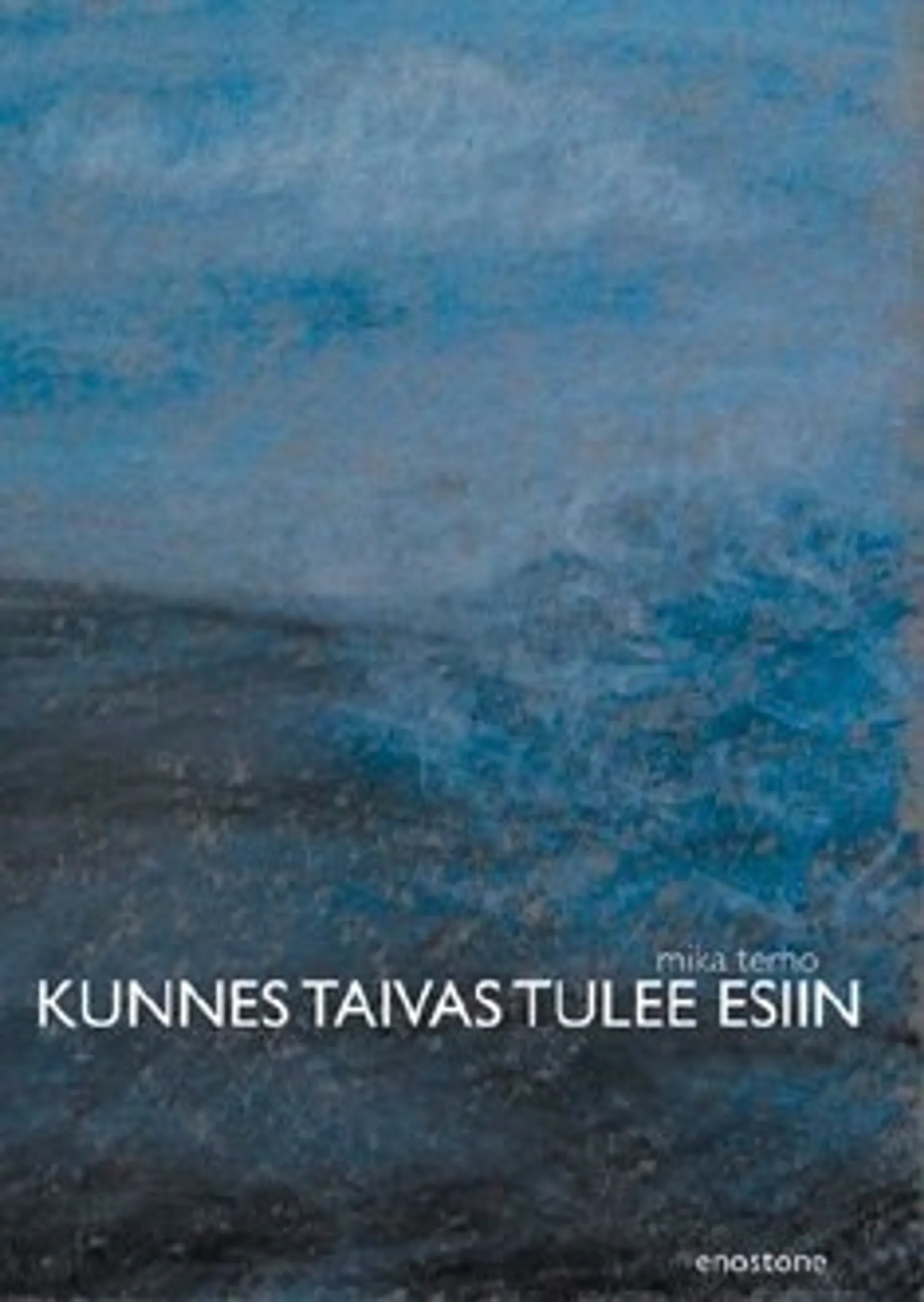 Kunnes taivas tulee esiin