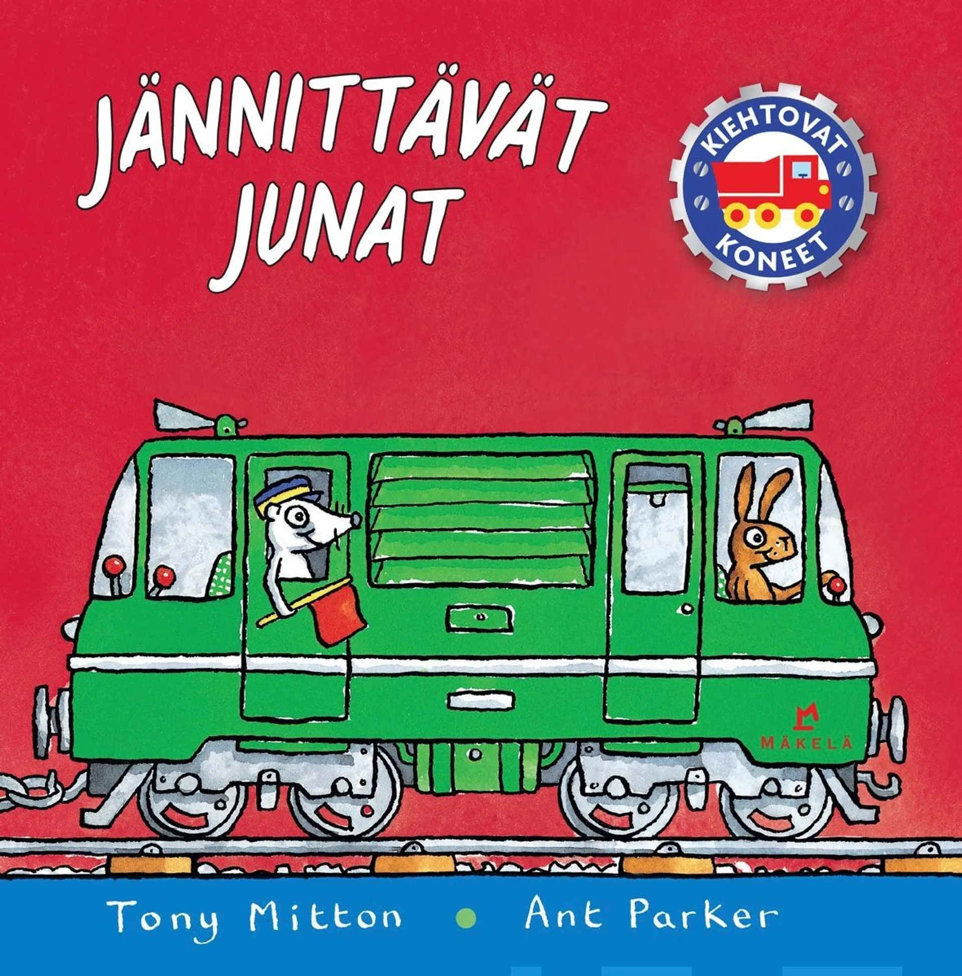 Mitton , Jännittävät junat