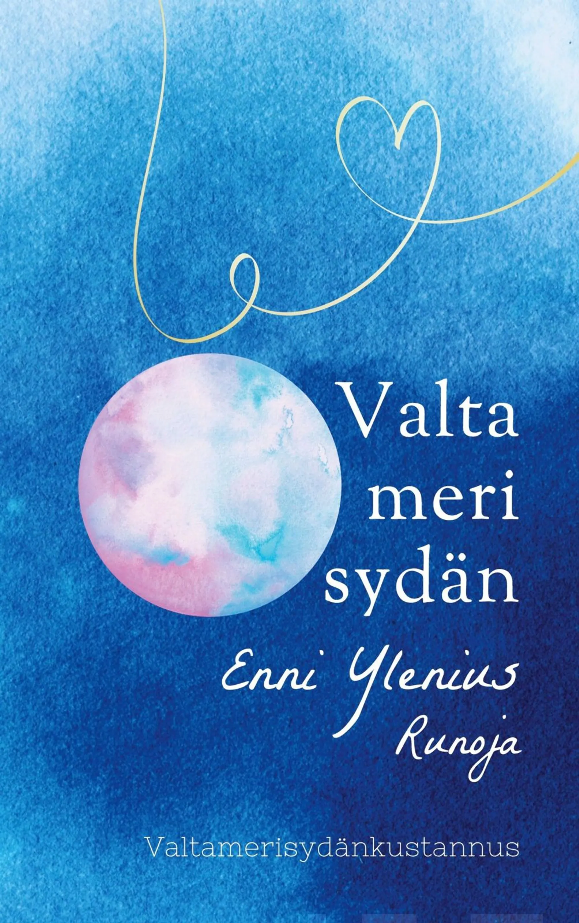 Ylenius, Valtamerisydän - Runoja