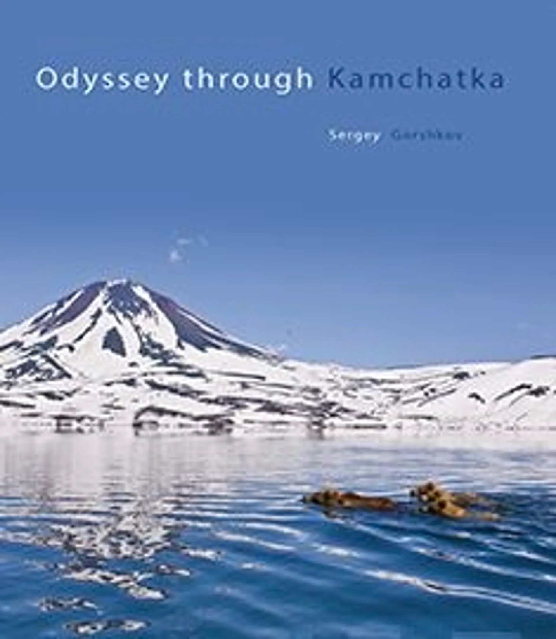 Odyssey through Kamchatka