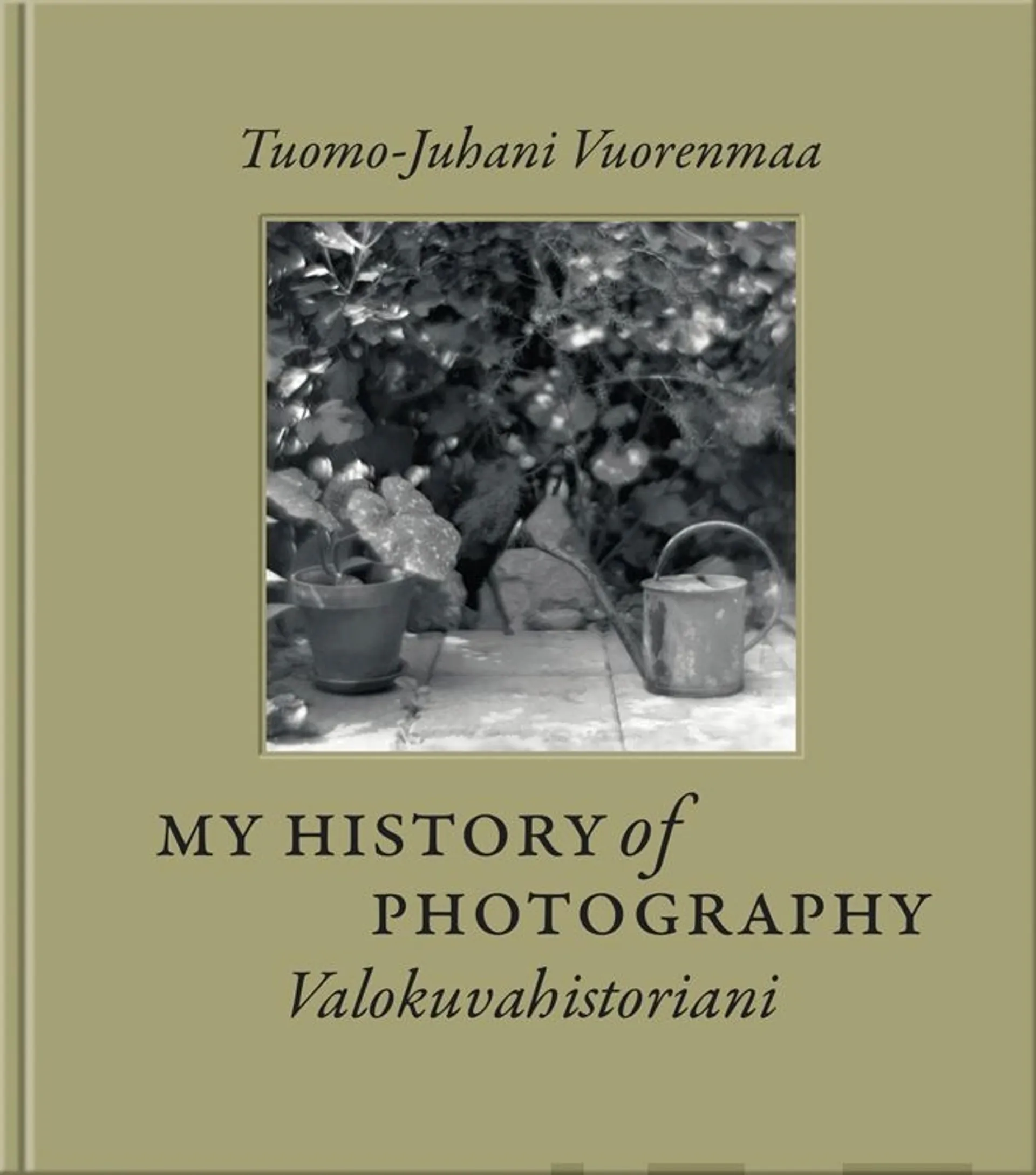 Valokuvahistoriani - My History of Photography