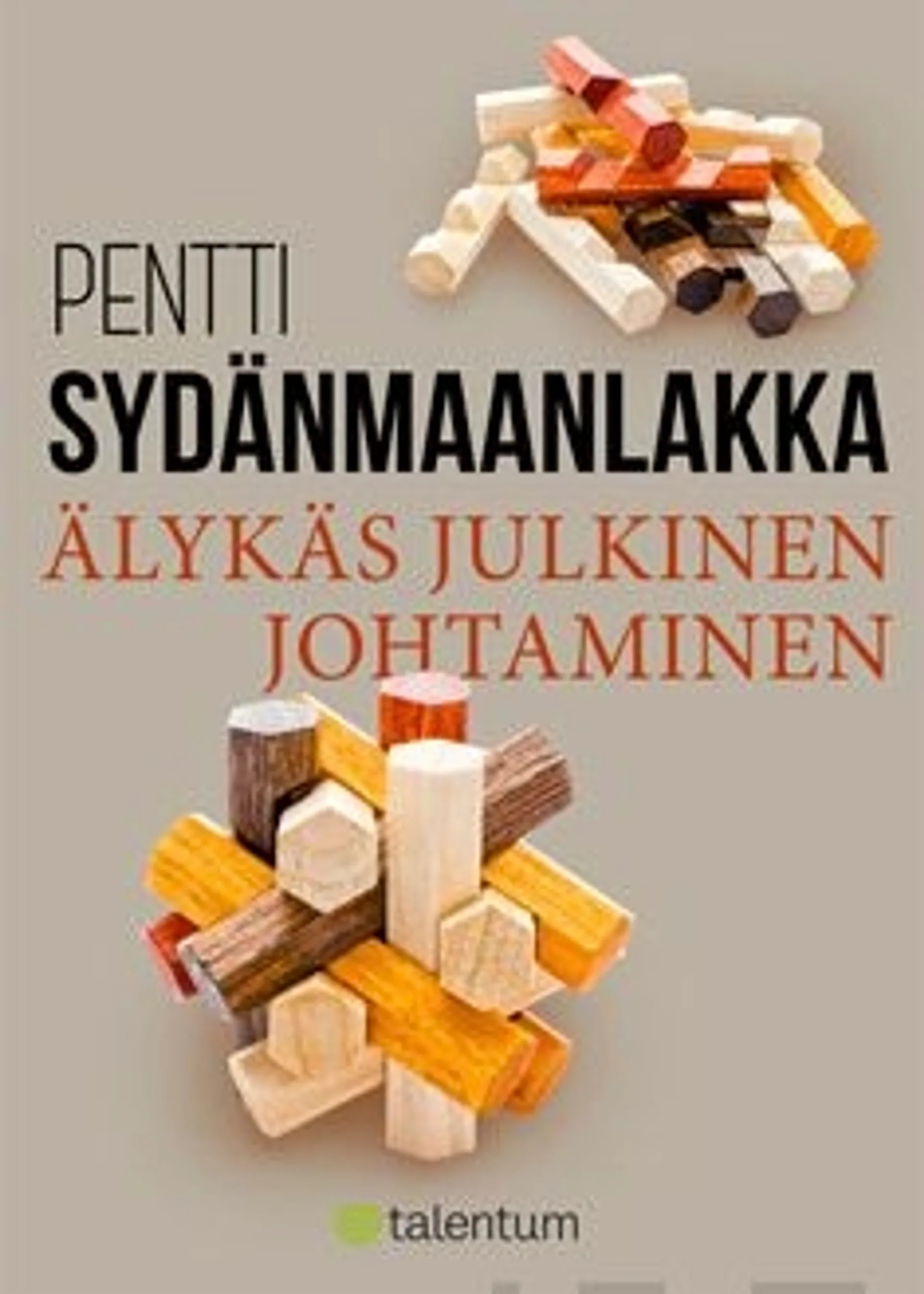 Sydänmaanlakka, Älykäs julkinen johtaminen - Miten rakentaa älykäs verkostoyhteiskunta?