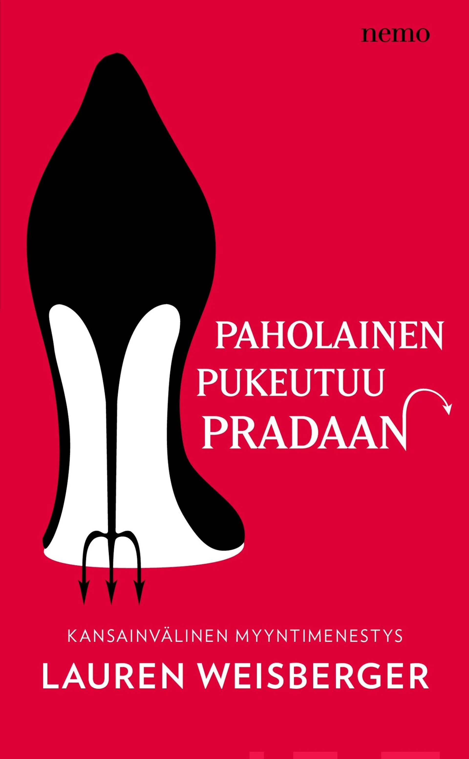 Weisberger, Paholainen pukeutuu Pradaan