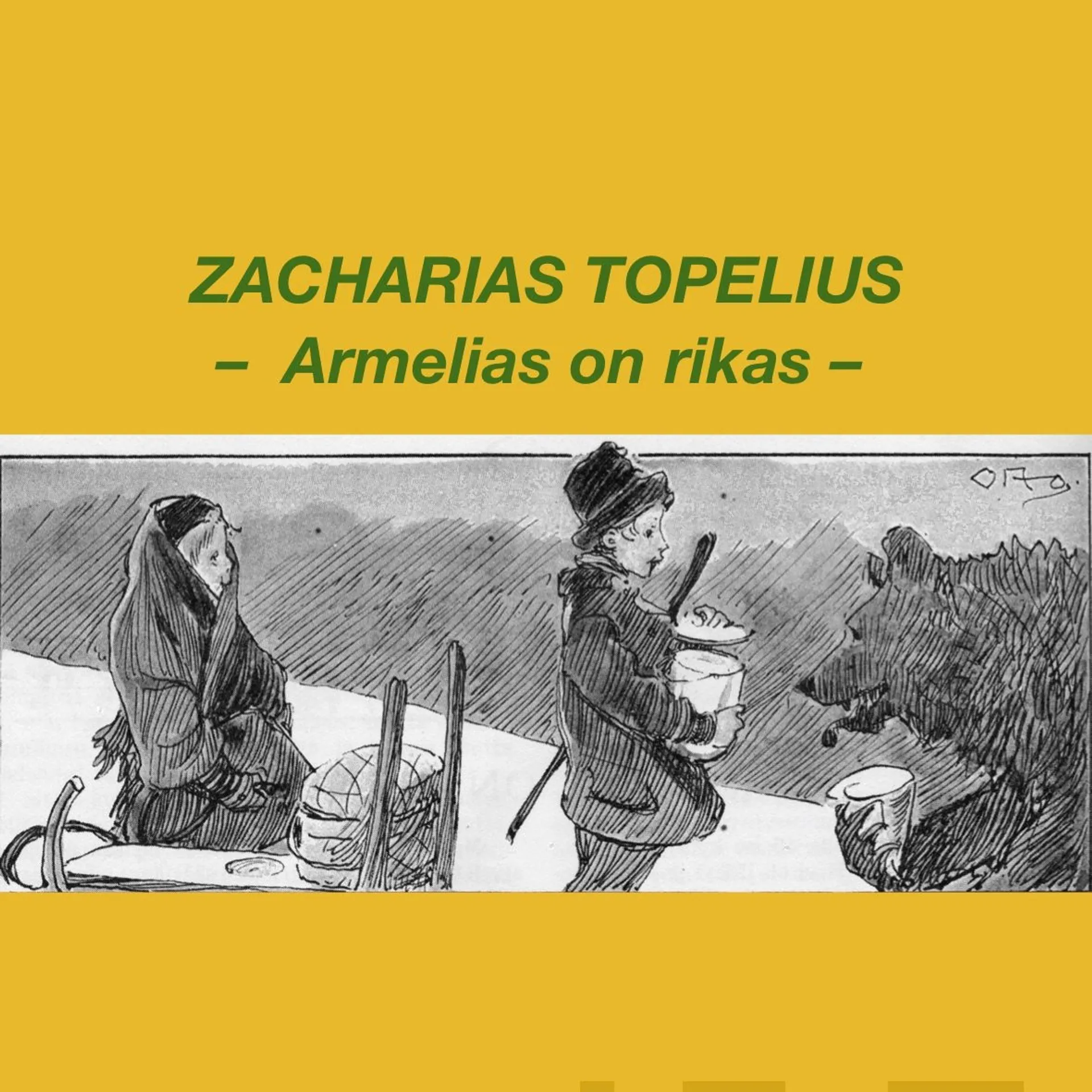 Topelius, Armelias on rikas (cd)