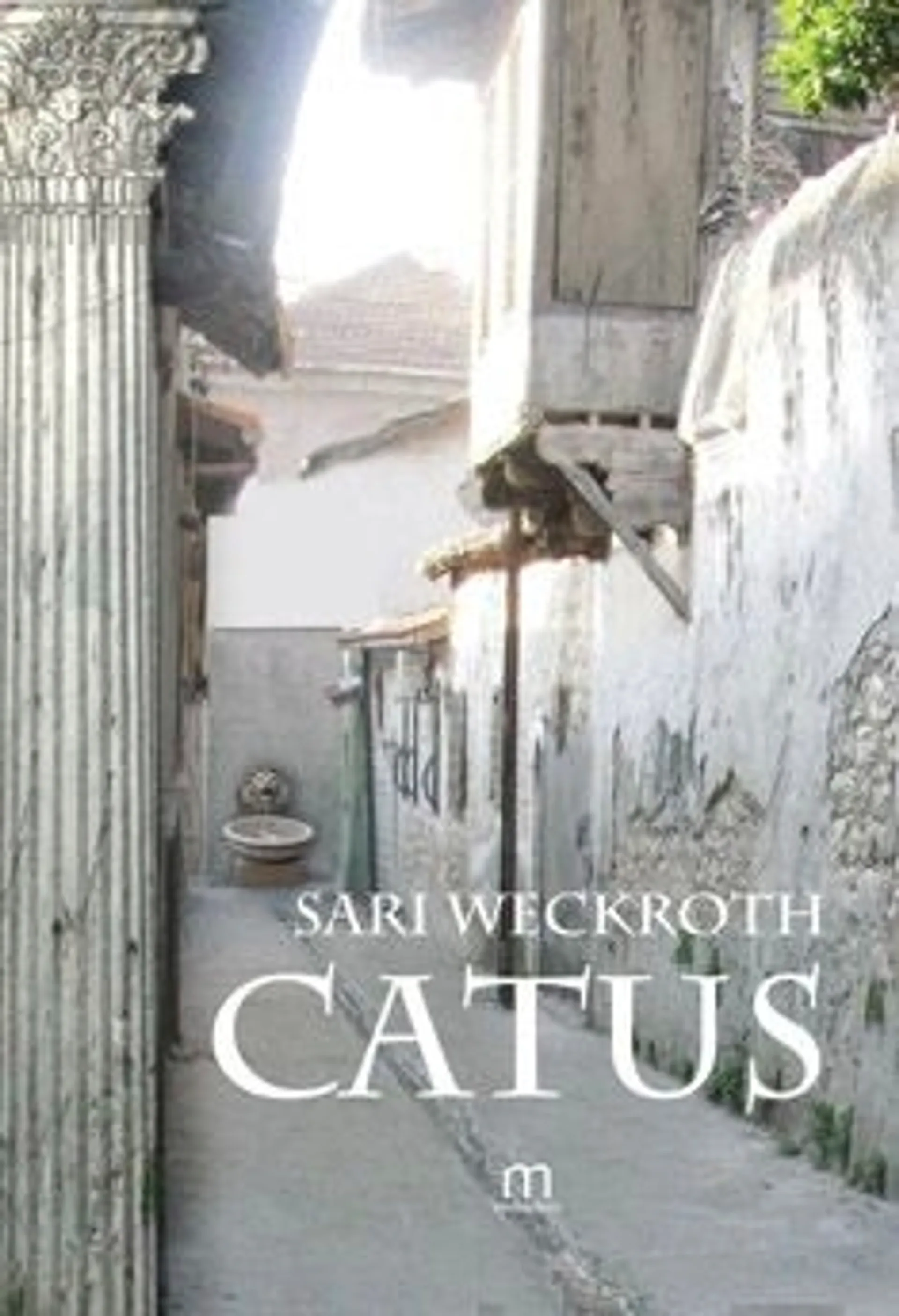 Weckroth, Catus