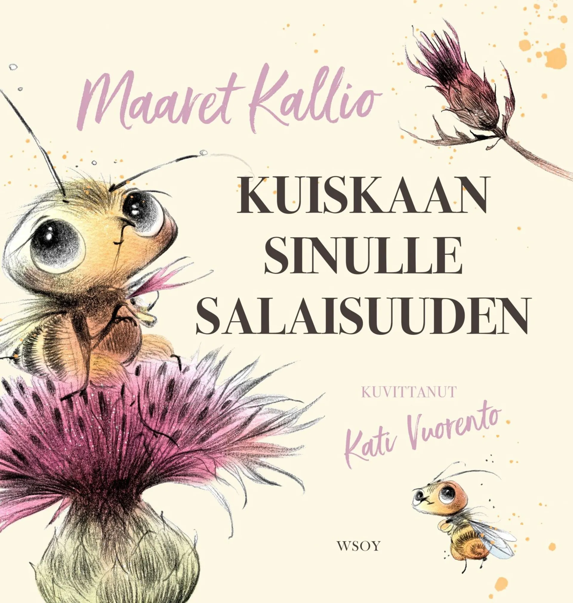 Kallio, Kuiskaan sinulle salaisuuden