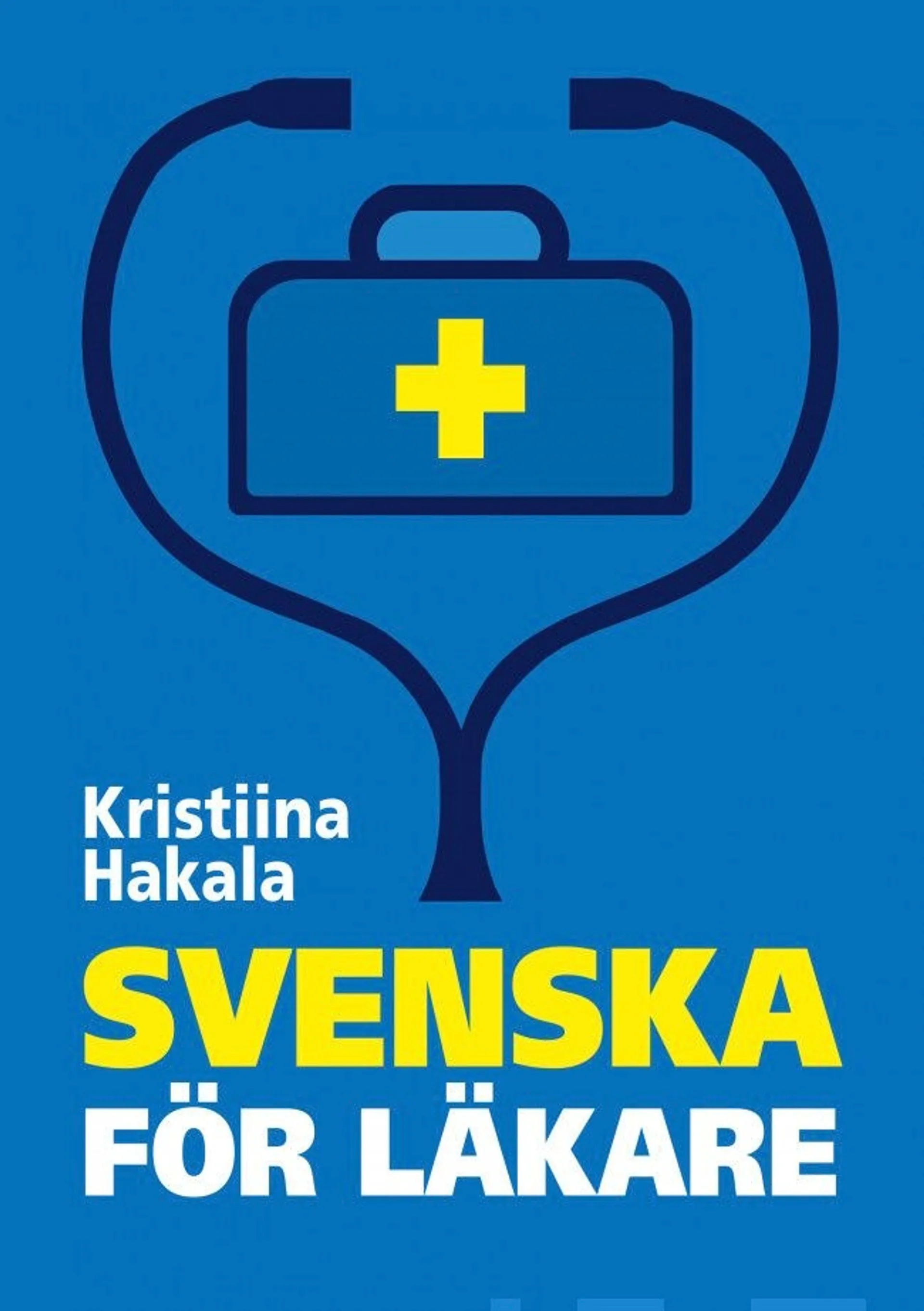 Hakala, Svenska för läkare