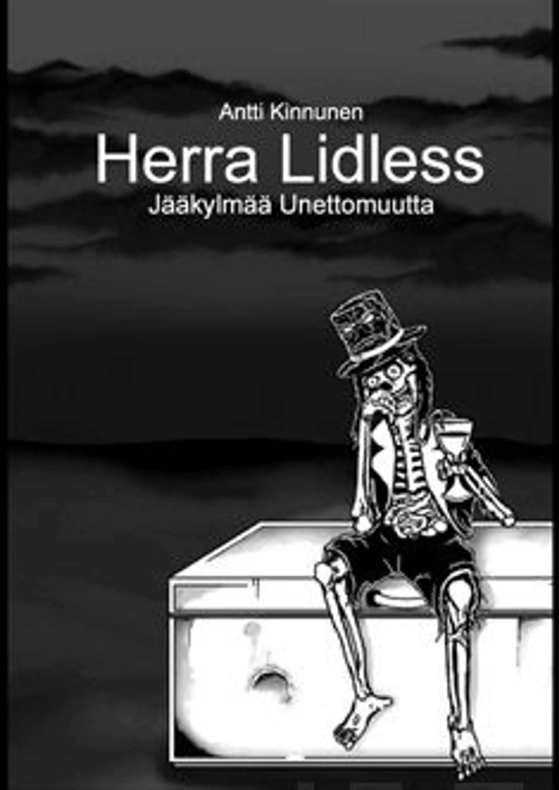 Kinnunen, Herra Lidless - jääkylmää unettomuutta